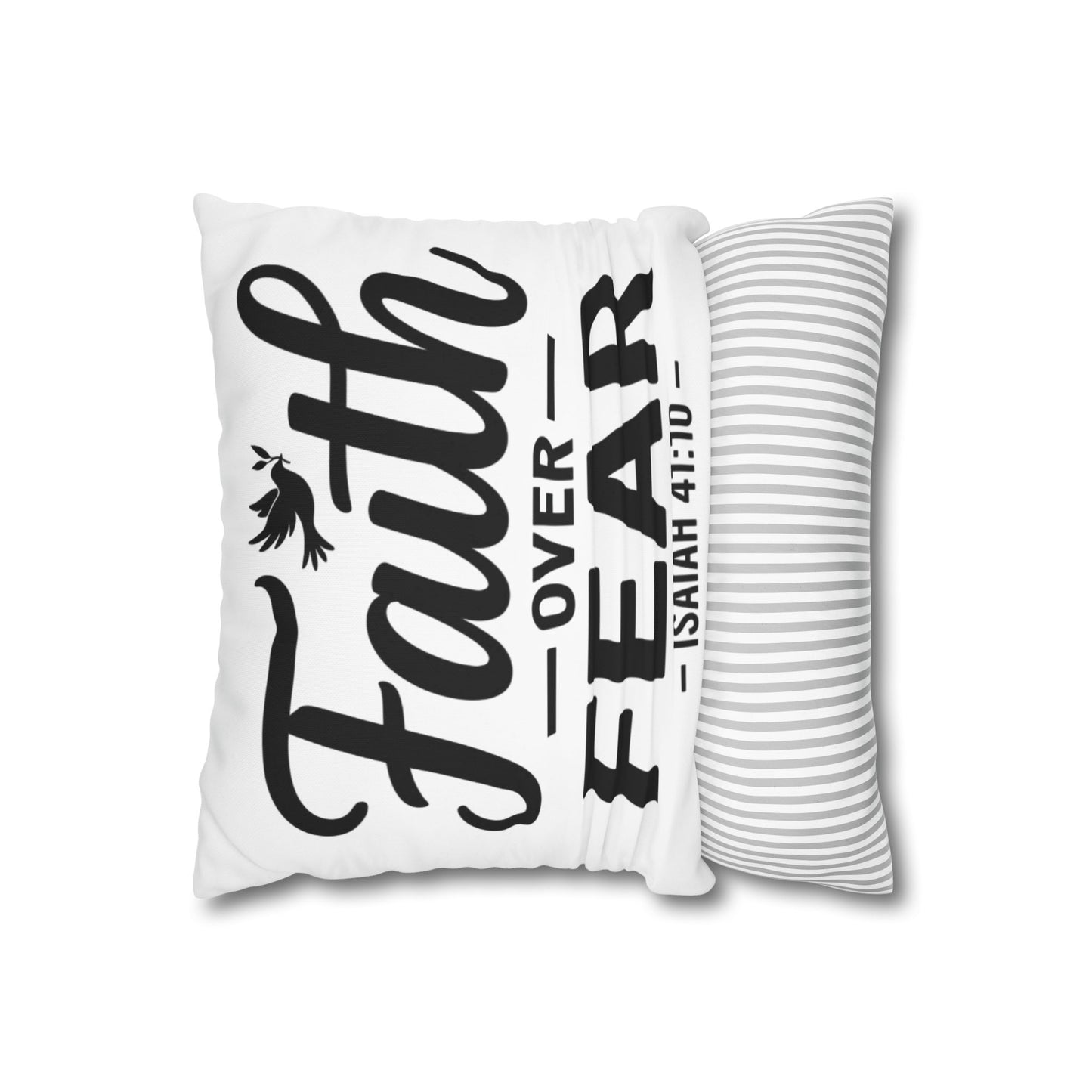 Faith Over Fear Decorative Pillow — Isaiah 41:10 Square Throw Pillowcase