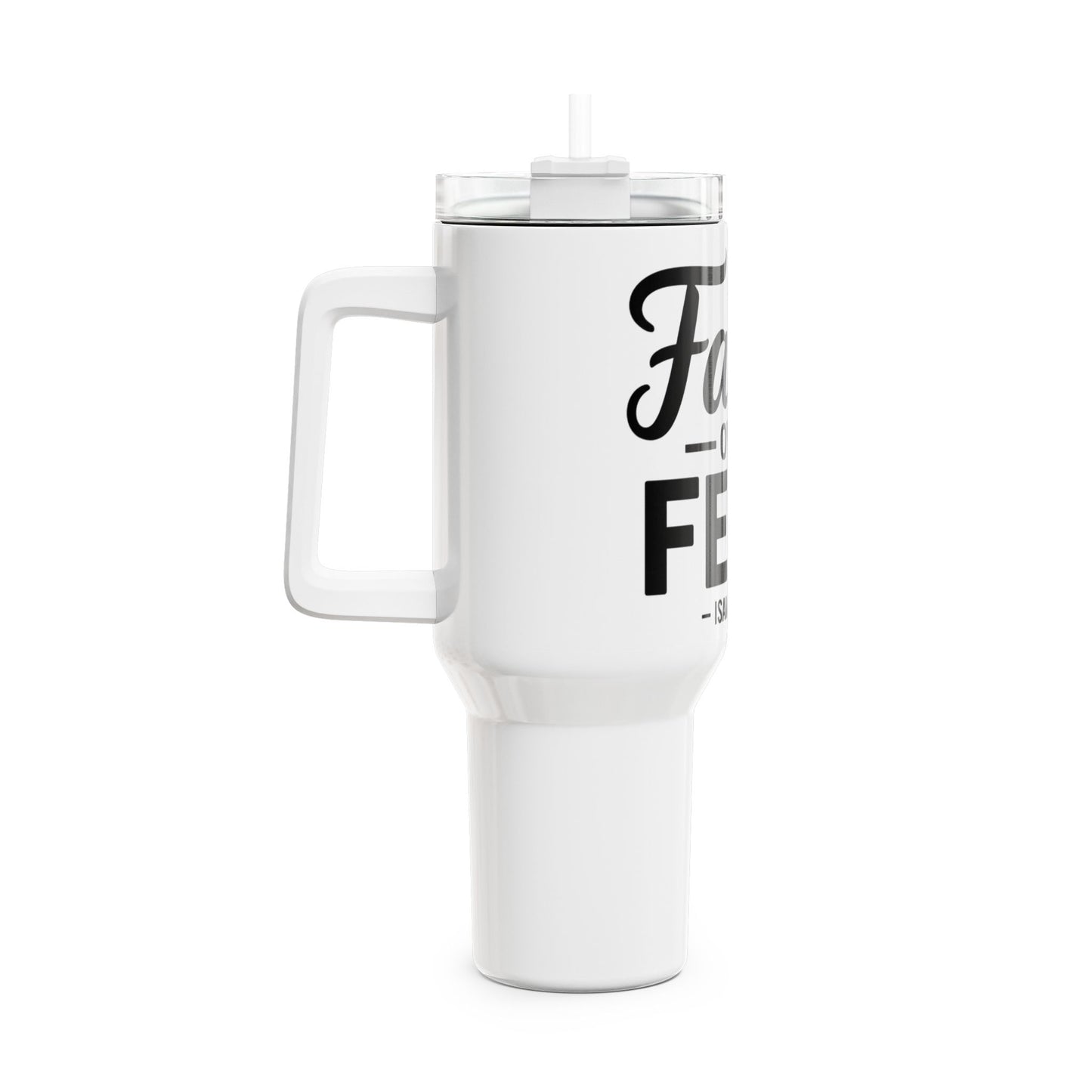 Faith Over Fear 40oz Tumbler – Isaiah 41:10 Inspirational Travel Cup