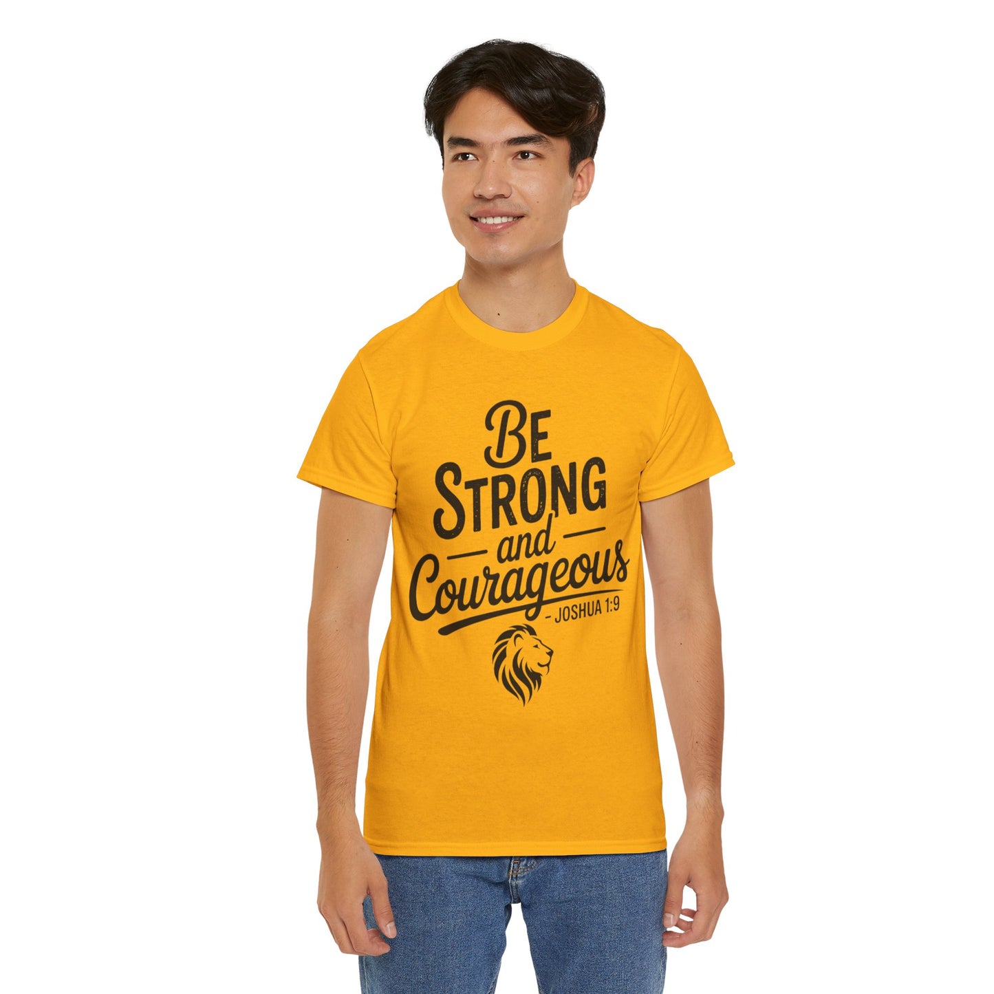 Be Strong and Courageous T-Shirt — Joshua 1:9 Inspirational Tee with Lion Graphic