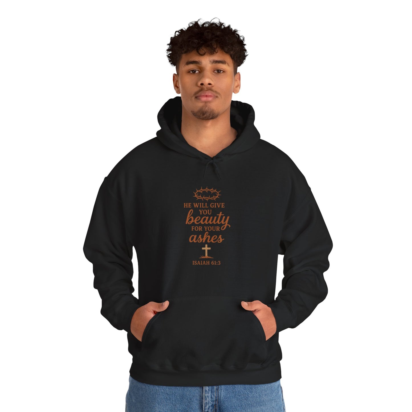 Hoodie — “He Will Give You Beauty for Your Ashes” Faith Verse Christian Hoodie
