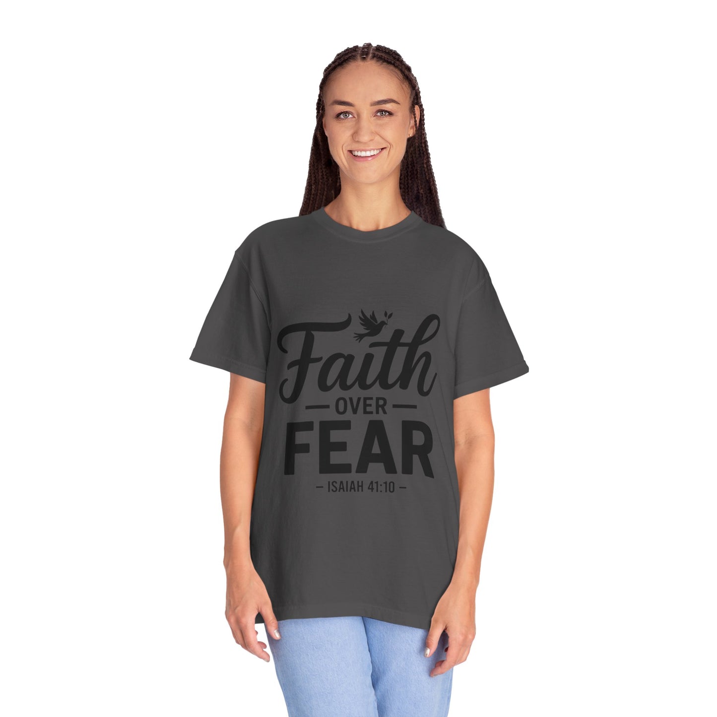 Faith Over Fear T-Shirt — Isaiah 41:10 Inspirational Christian Tee