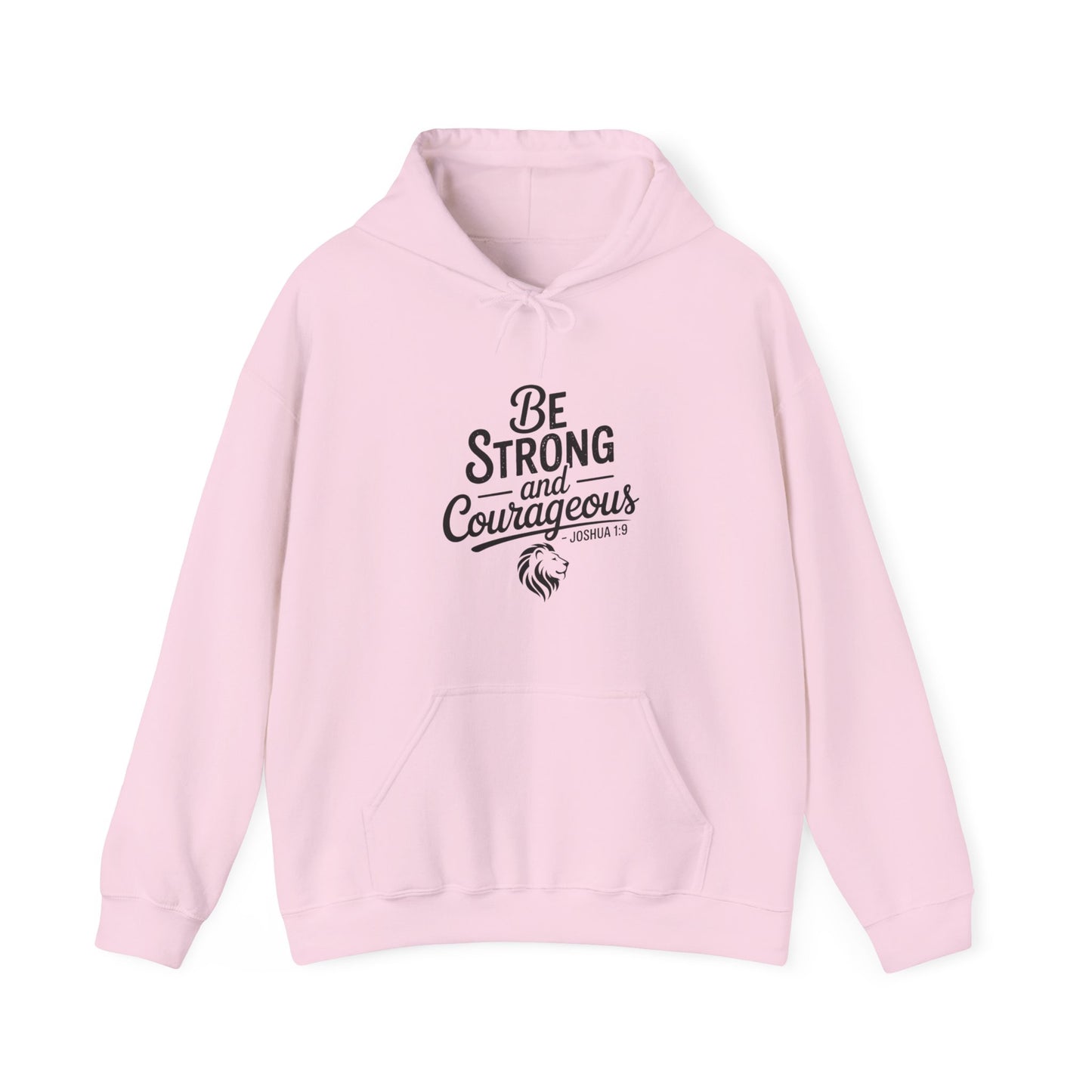 Be Strong and Courageous Hoodie – Inspirational Christian Scripture Sweatshirt