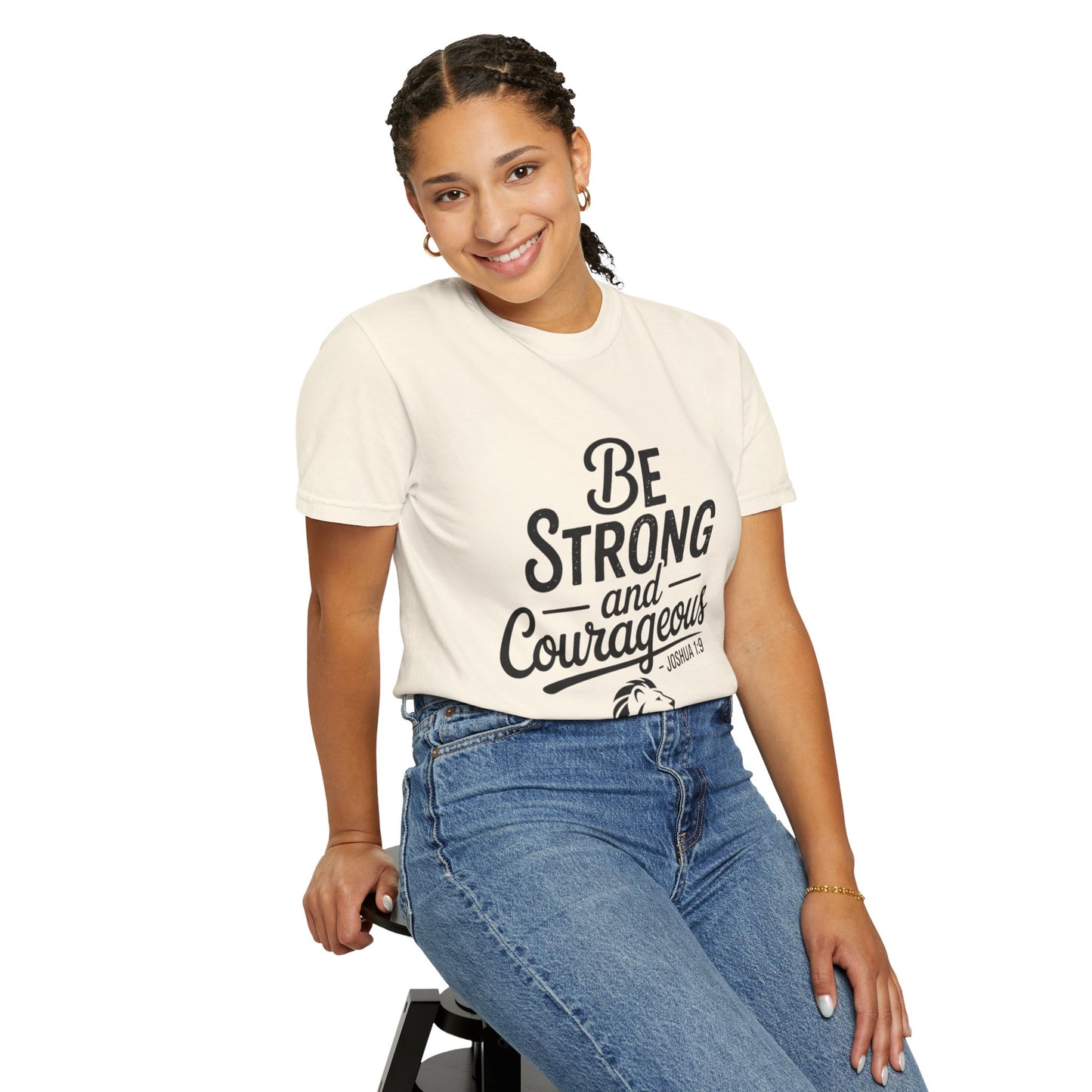 Be Strong and Courageous T-Shirt — Inspirational Christian Scripture Tee (Joshua 1:9)