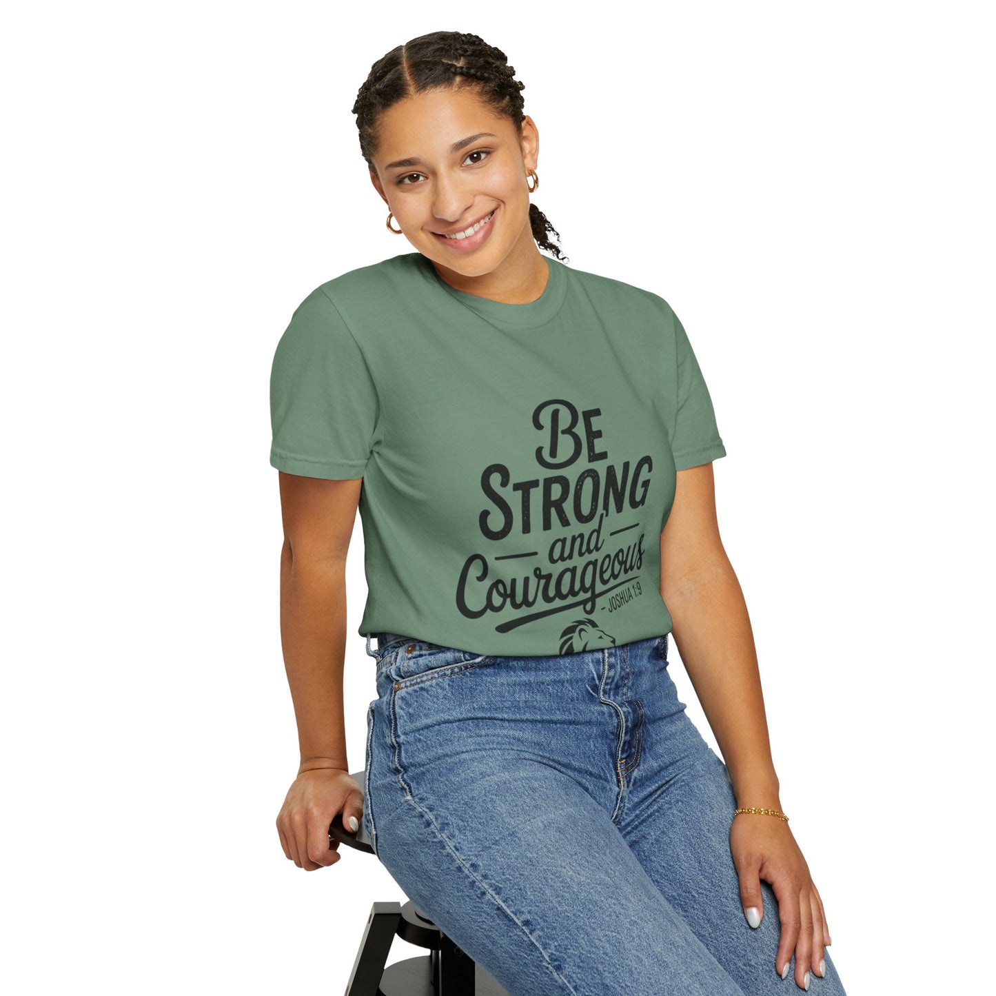 Be Strong and Courageous T-Shirt — Inspirational Christian Scripture Tee (Joshua 1:9)