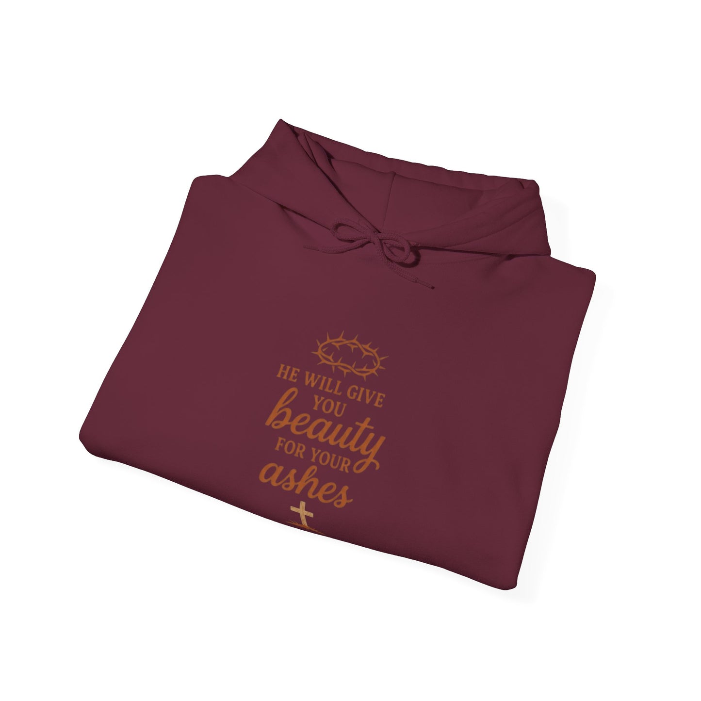 Hoodie — “He Will Give You Beauty for Your Ashes” Faith Verse Christian Hoodie