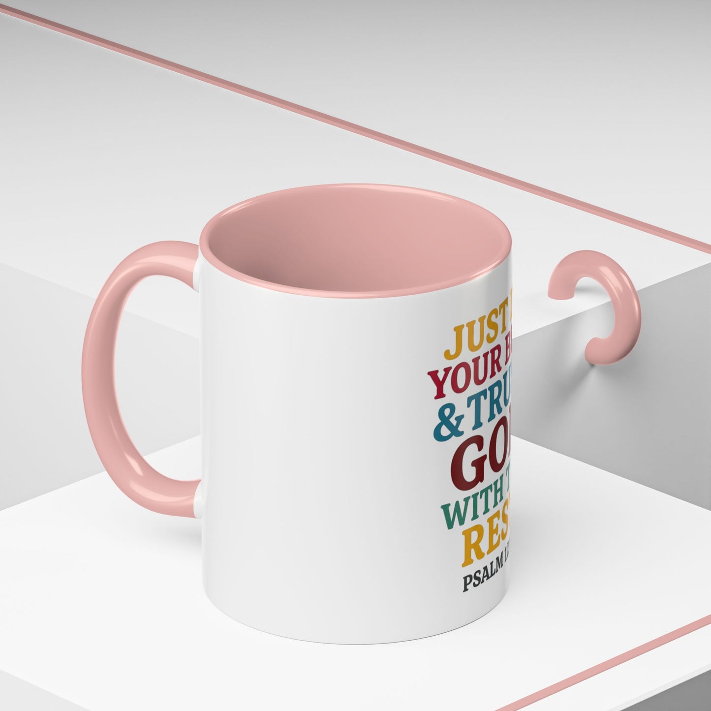 Psalm 121:1 Inspirational Coffee Mug - "Just Do Your Best & Trust God With The Rest"