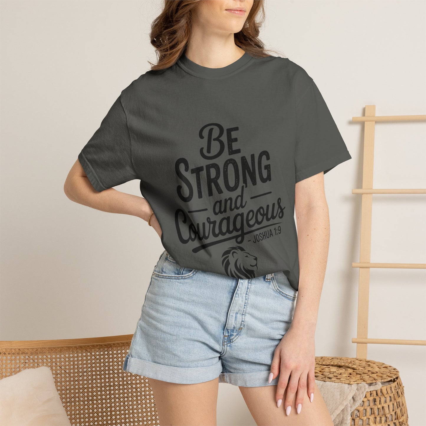 Be Strong and Courageous T-Shirt — Inspirational Christian Scripture Tee (Joshua 1:9)