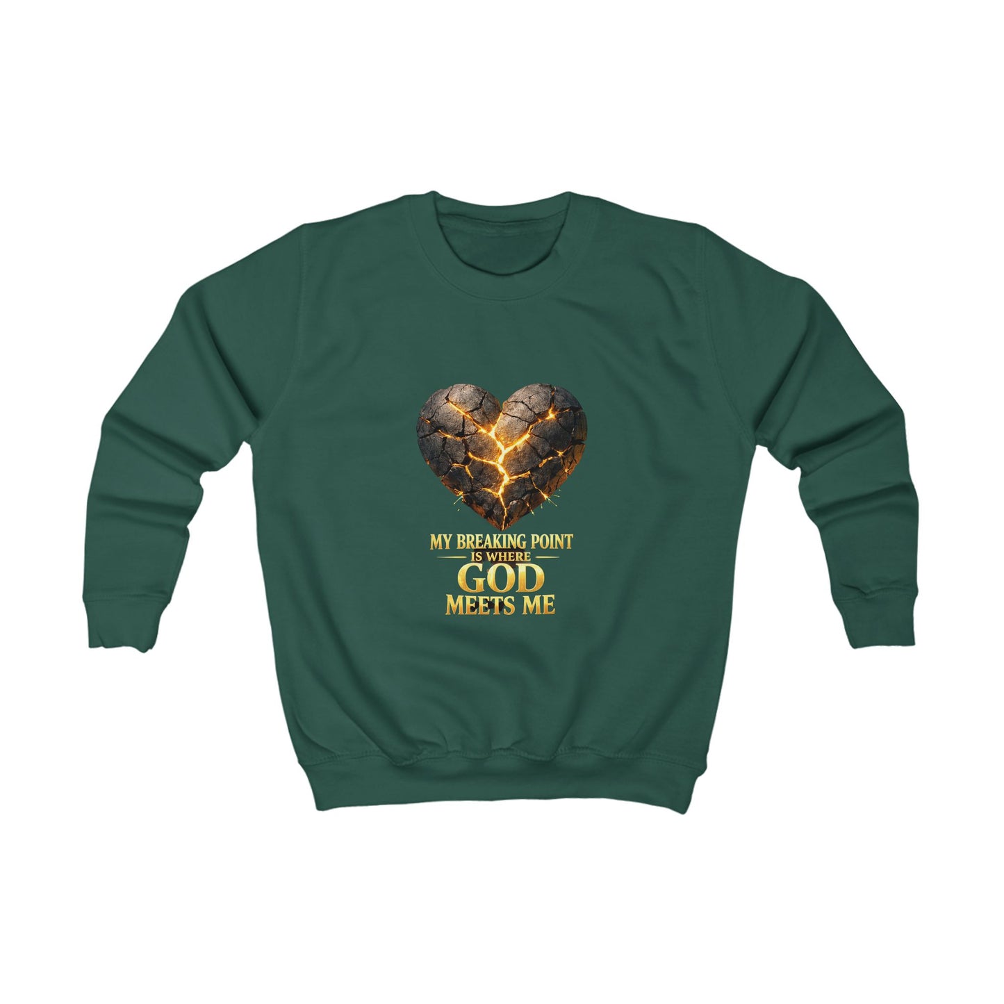 Kids Sweatshirt - "My Breaking Point Is Where God Meets Me" Christian Heart Design