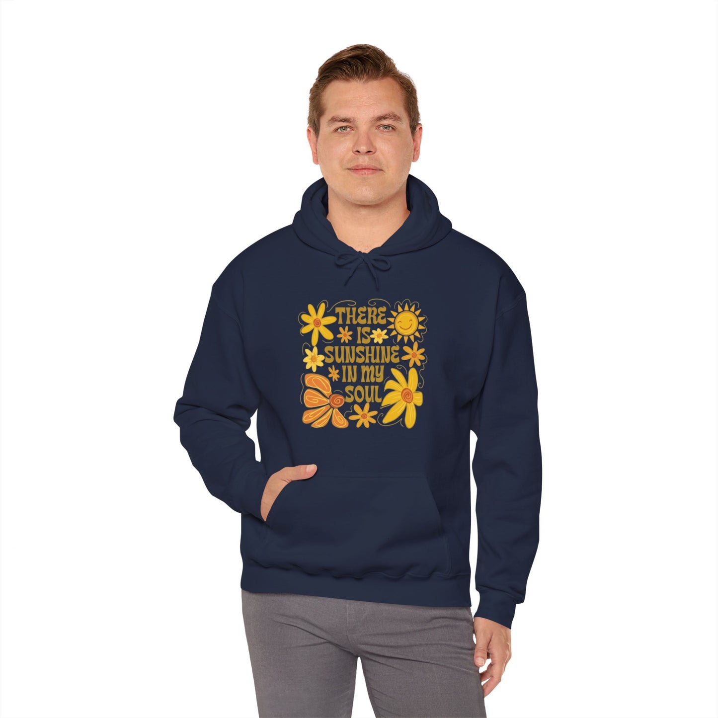 There Is Sunshine In My Soul Hoodie — Retro Floral Positive Quote Sweatshirt