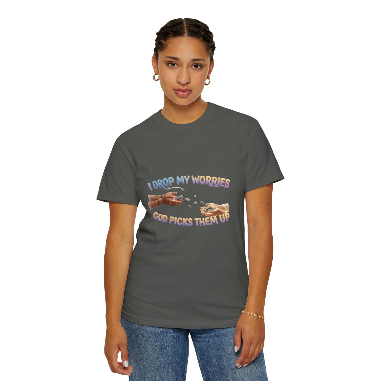 I Drop My Worries T-Shirt — Faith-Inspired Christian Graphic Tee