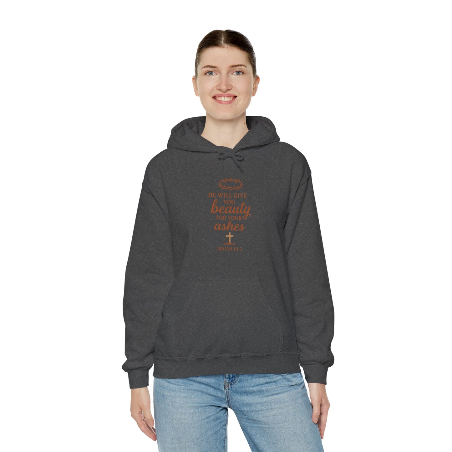 Hoodie — “He Will Give You Beauty for Your Ashes” Faith Verse Christian Hoodie