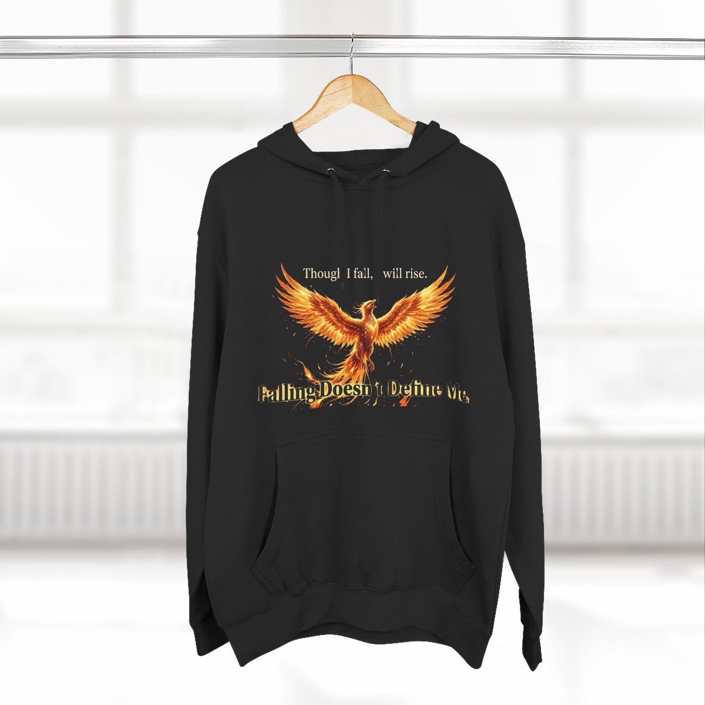 Phoenix Rise Hoodie — "Though I Fall I Will Rise" Inspirational Pullover
