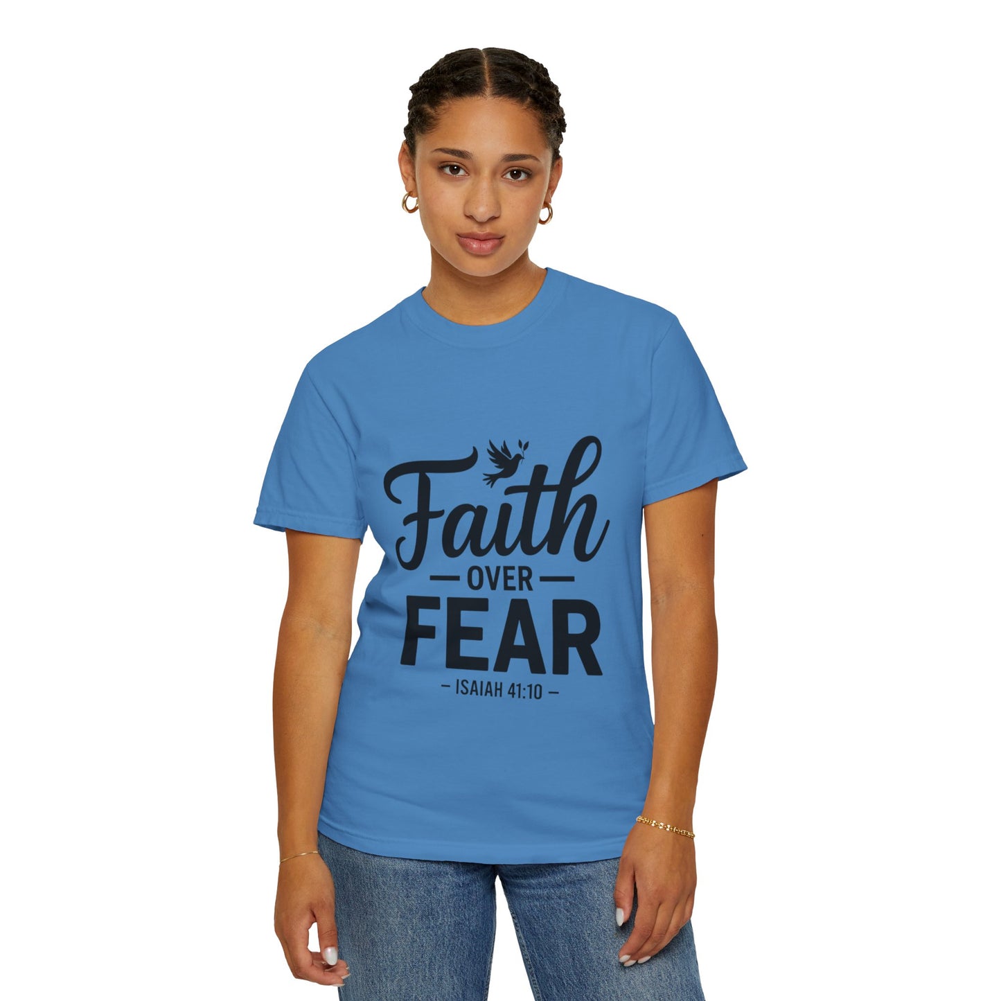Faith Over Fear T-Shirt — Isaiah 41:10 Inspirational Christian Tee