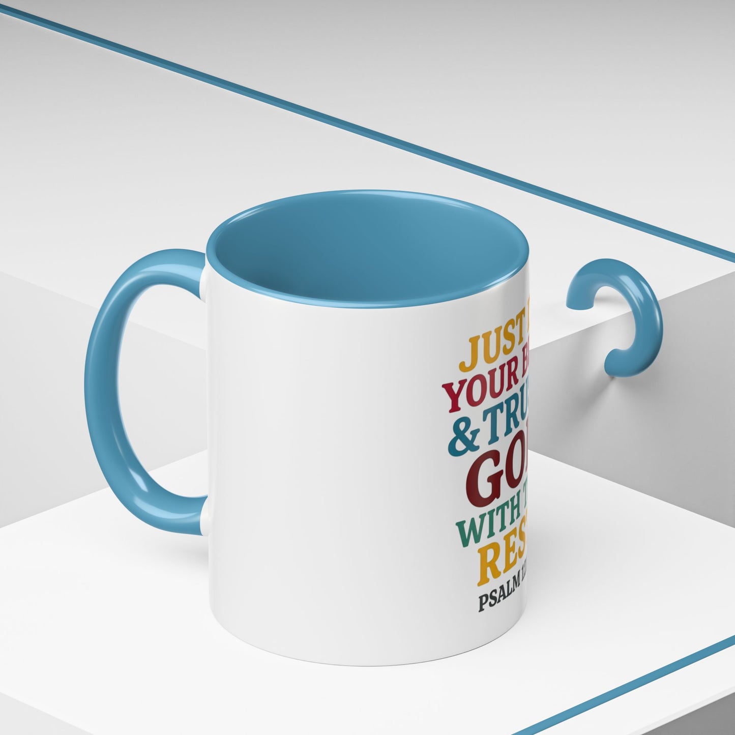 Psalm 121:1 Inspirational Coffee Mug - "Just Do Your Best & Trust God With The Rest"