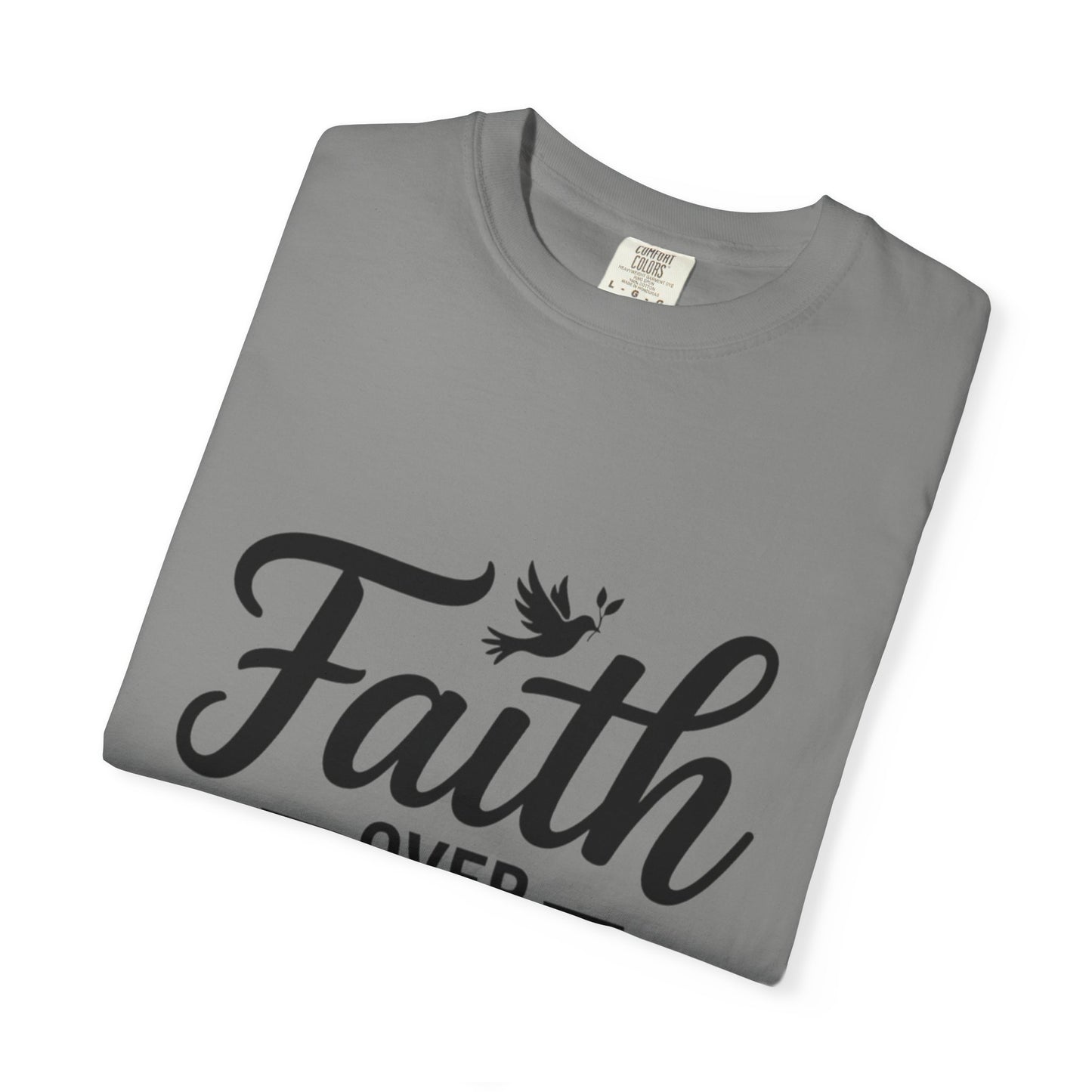 Faith Over Fear T-Shirt — Isaiah 41:10 Inspirational Christian Tee