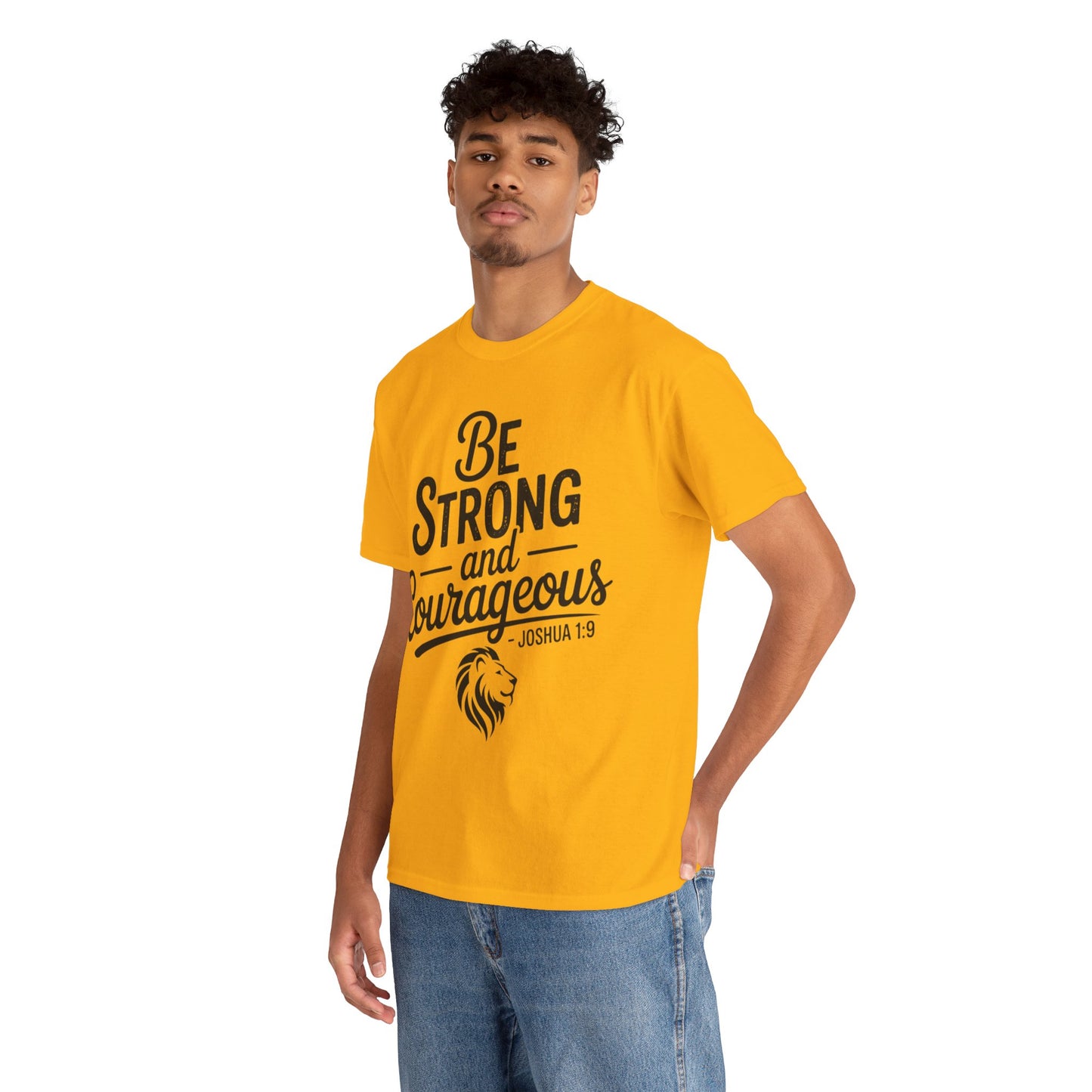 Be Strong and Courageous T-Shirt — Joshua 1:9 Inspirational Tee with Lion Graphic