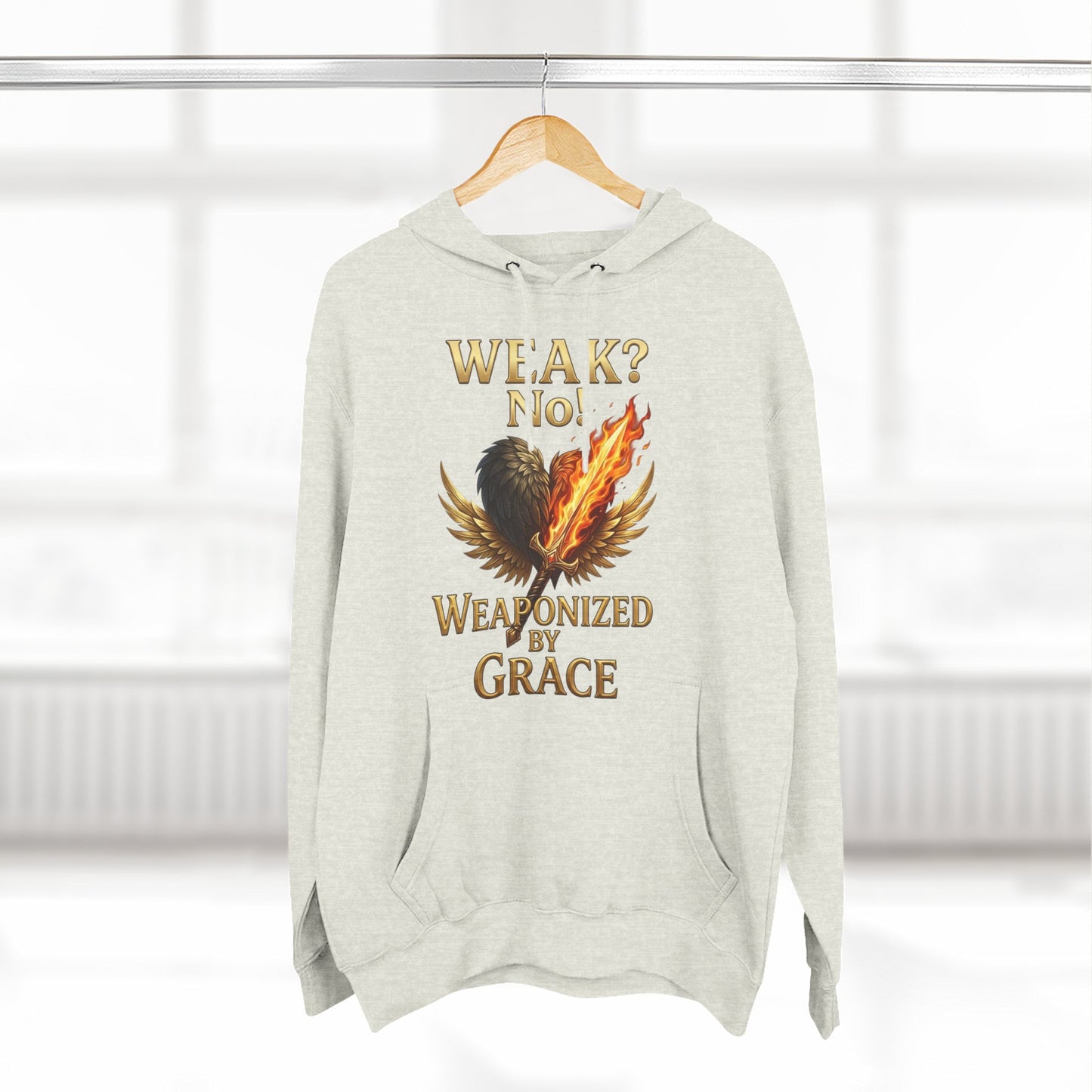 Hoodie - "Weak? No. Weaponized by Grace" Christian Inspirational Pullover