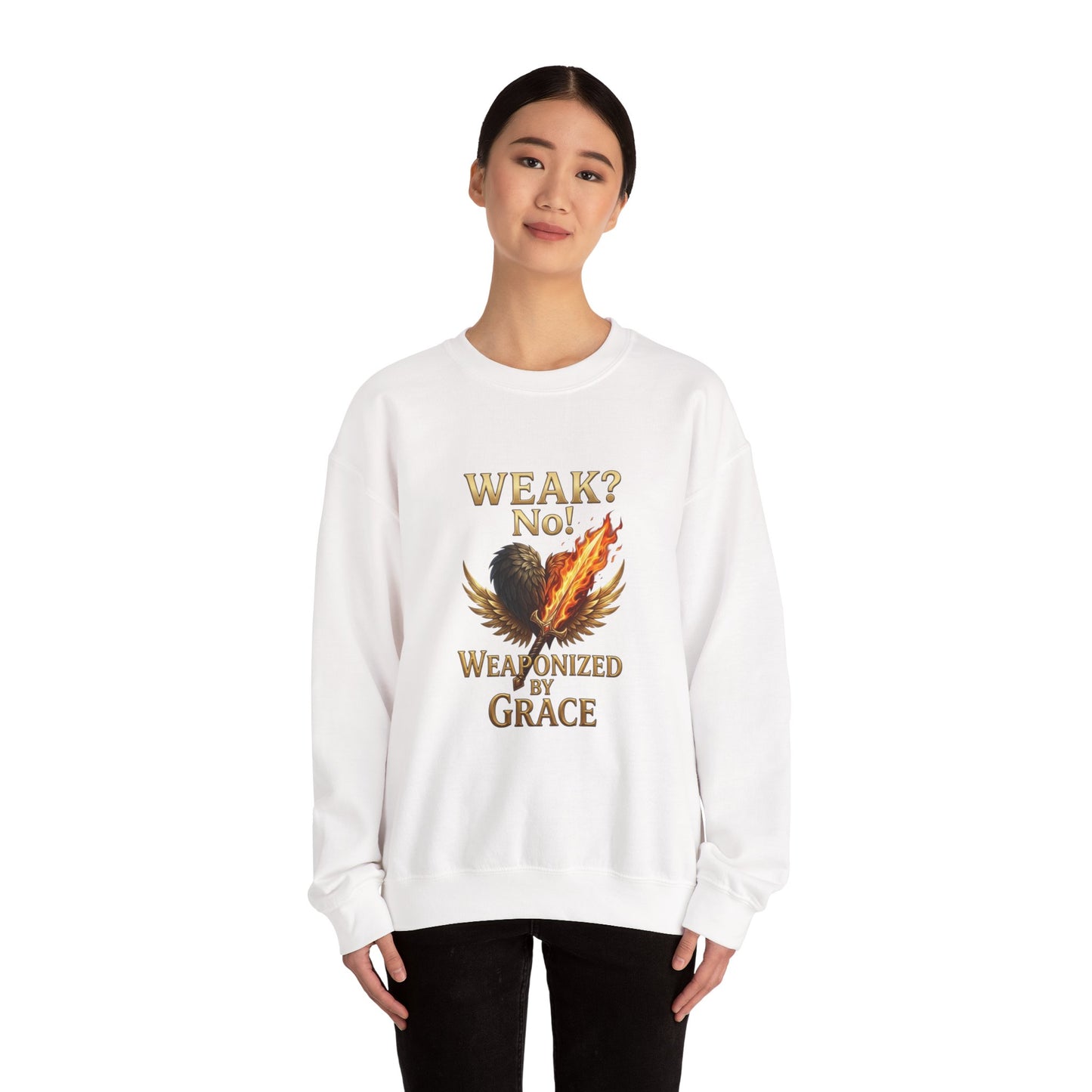 Women's/Unisex Sweatshirt: "Weak? No! Weaponized by Grace" Inspirational Christian Crewneck