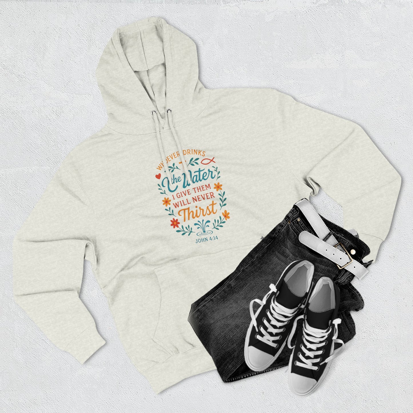 Scripture Floral Hoodie — “The Water I Give Them Will Never Thirst” Comfort Pullover