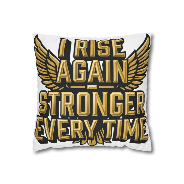 Inspirational Throw Pillow — "I Rise Again, Stronger Every Time"