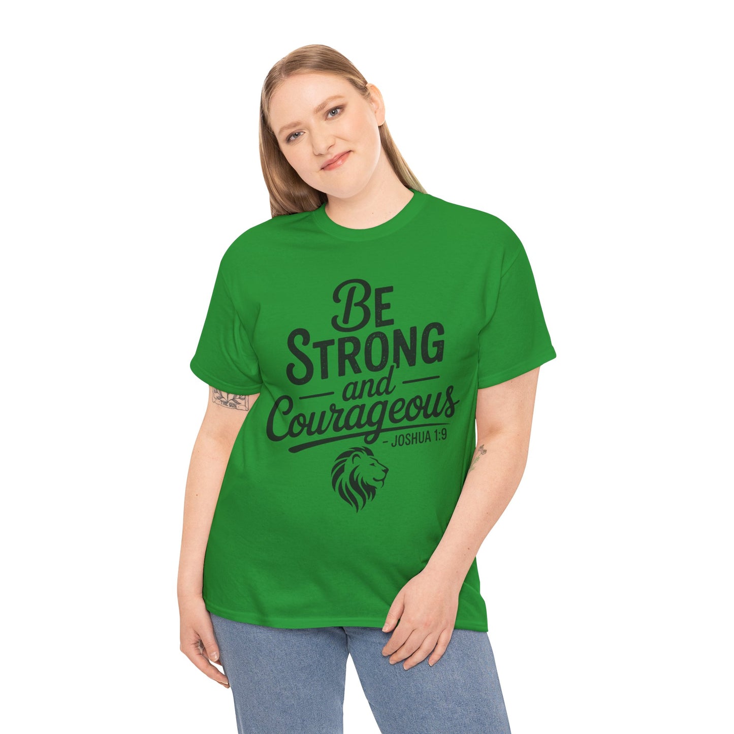 Be Strong and Courageous T-Shirt — Joshua 1:9 Inspirational Tee with Lion Graphic