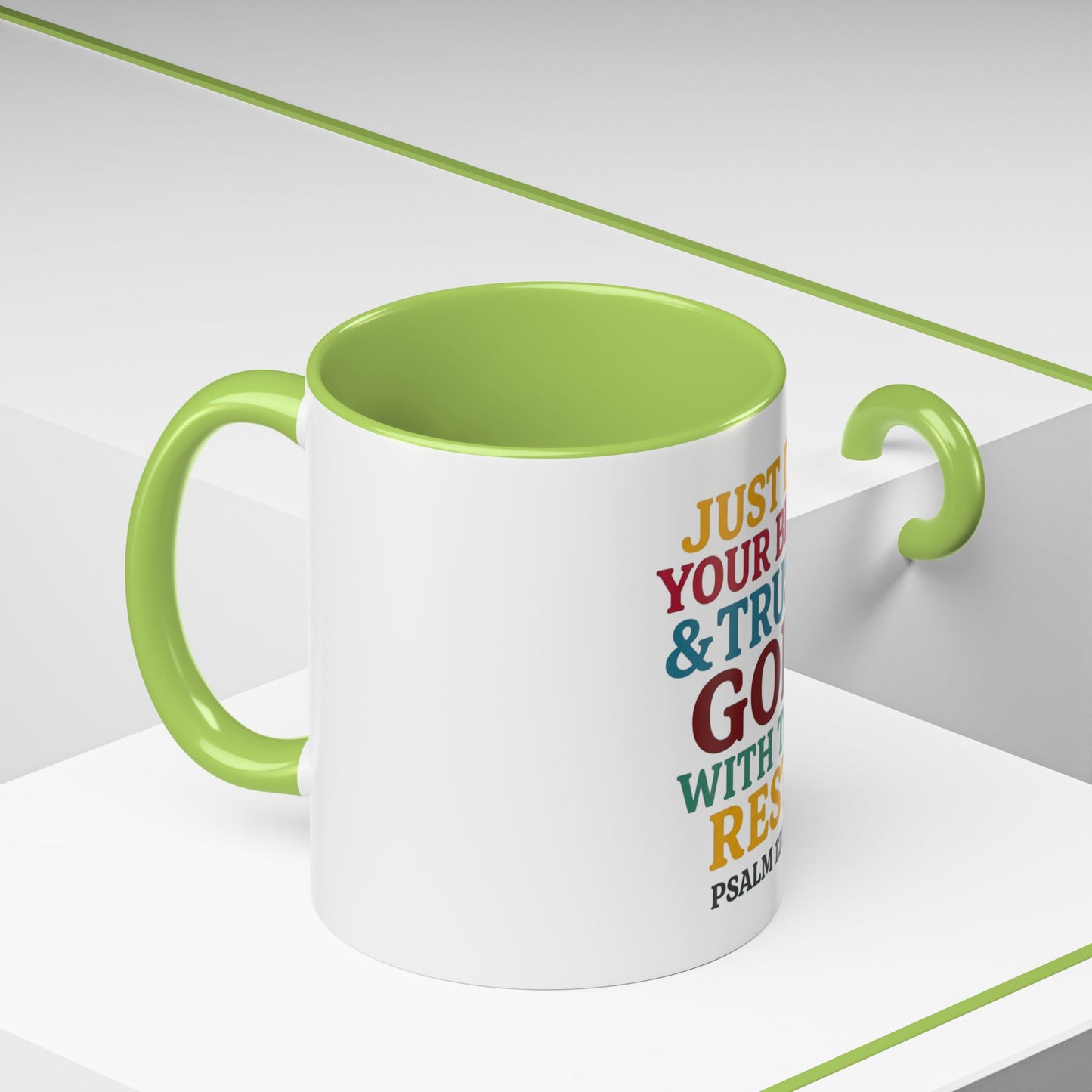 Psalm 121:1 Inspirational Coffee Mug - "Just Do Your Best & Trust God With The Rest"