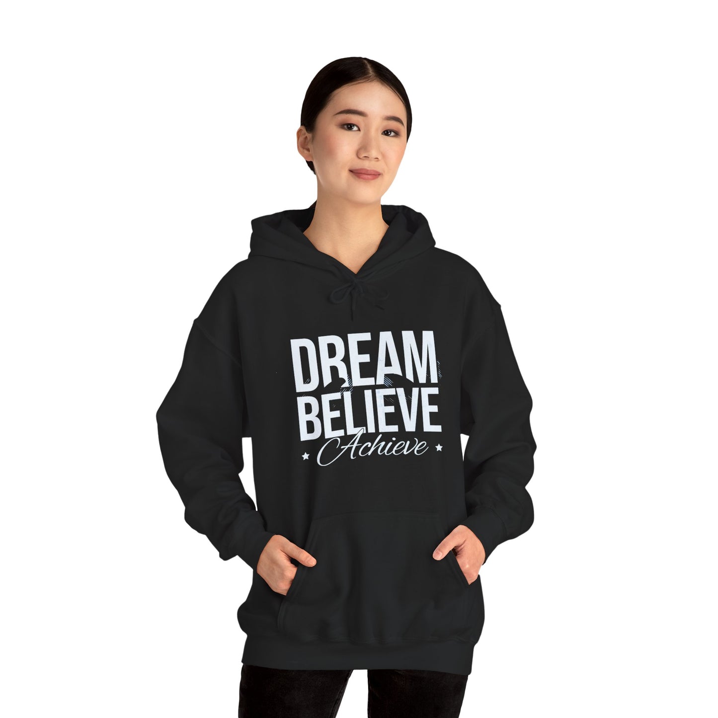 Dream Believe Achieve Hoodie — Motivational Pullover for Goal-Getters