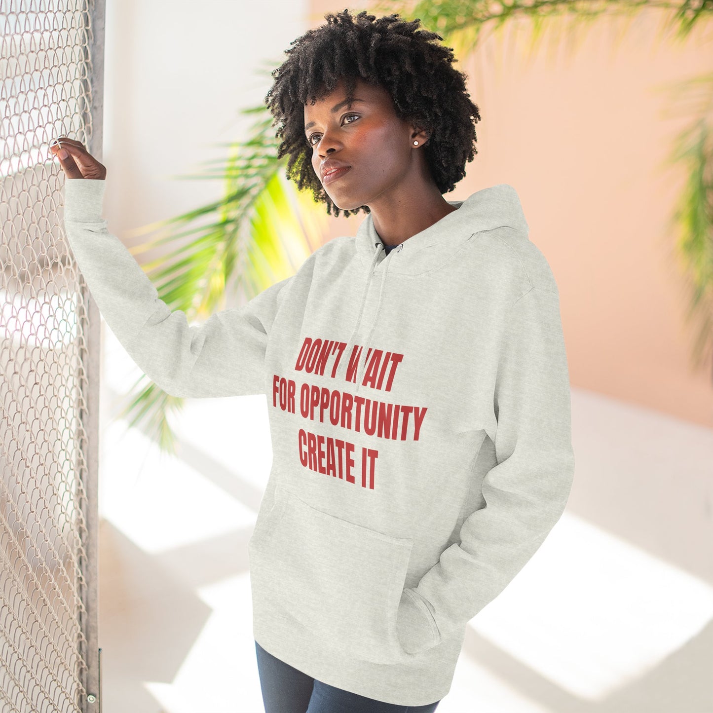 Motivational Hoodie — "Don't Wait For Opportunity, Create It" Fleece Pullover