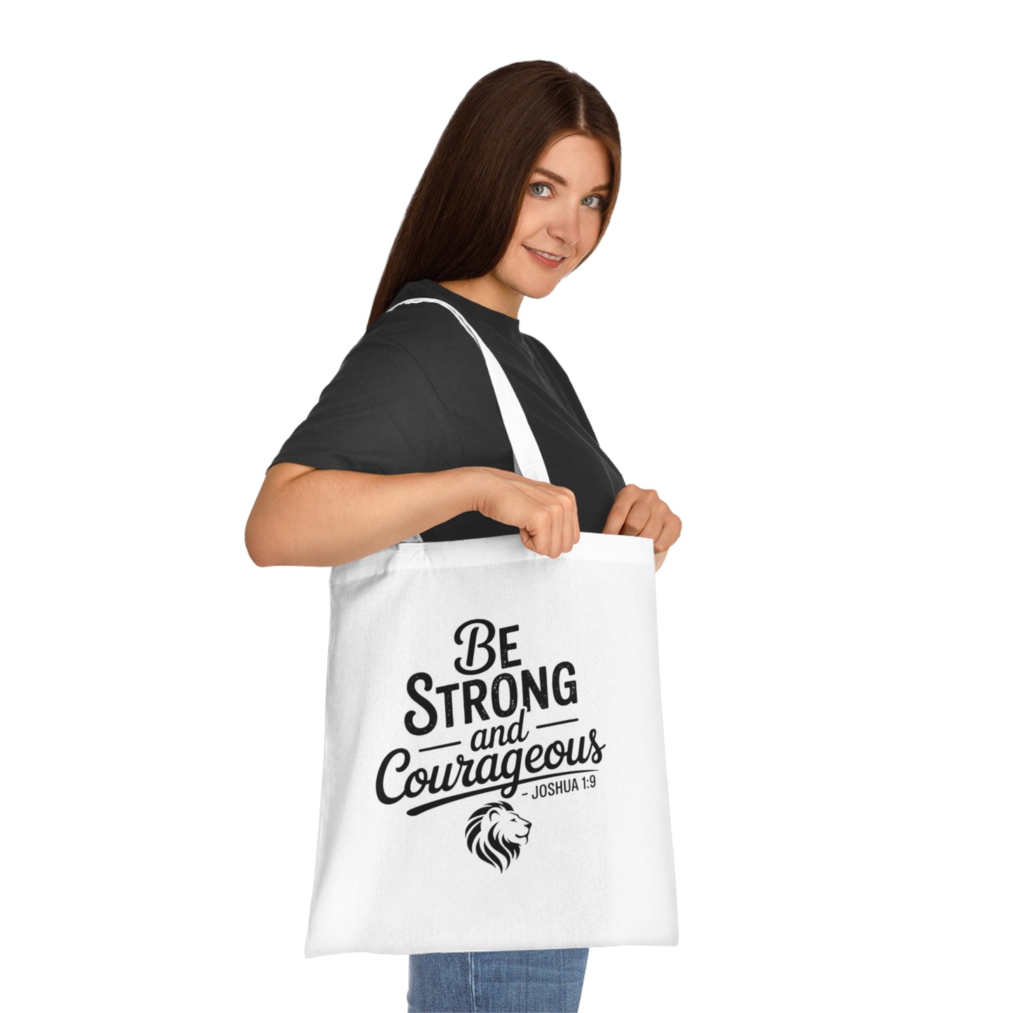 Be Strong and Courageous Cotton Tote – Inspirational Scripture Joshua 1:9 Book & Grocery Bag