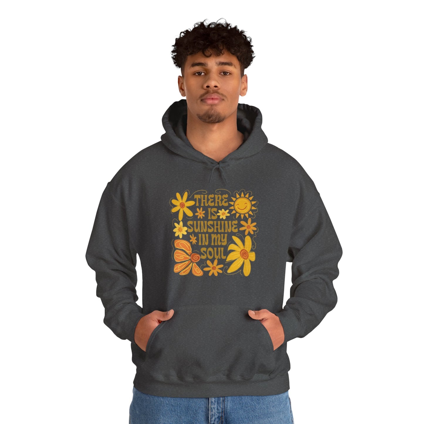 There Is Sunshine In My Soul Hoodie — Retro Floral Positive Quote Sweatshirt