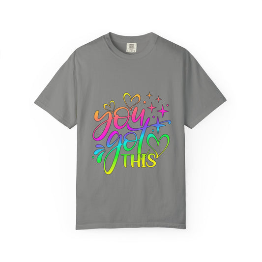 You Got This Rainbow T-Shirt