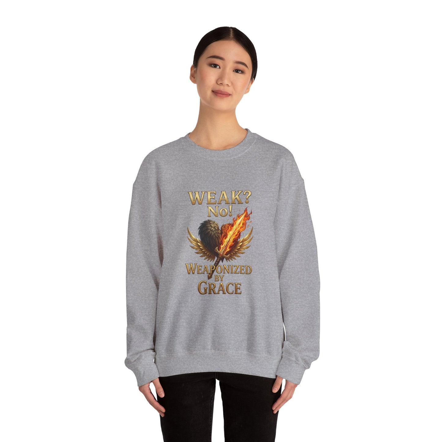 Women's/Unisex Sweatshirt: "Weak? No! Weaponized by Grace" Inspirational Christian Crewneck