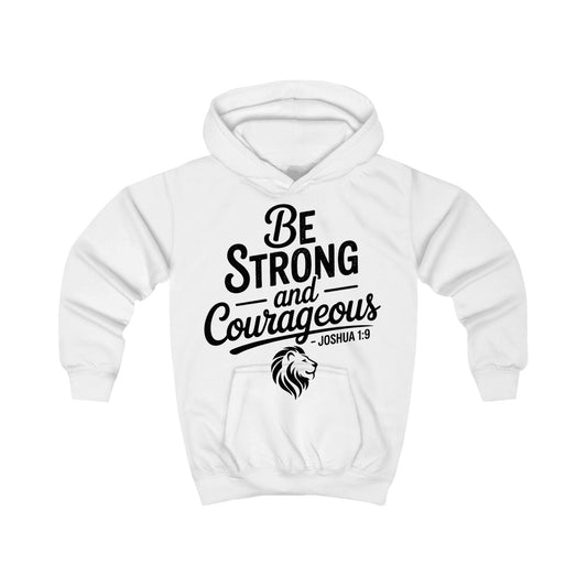 Be Strong and Courageous Kids Hoodie