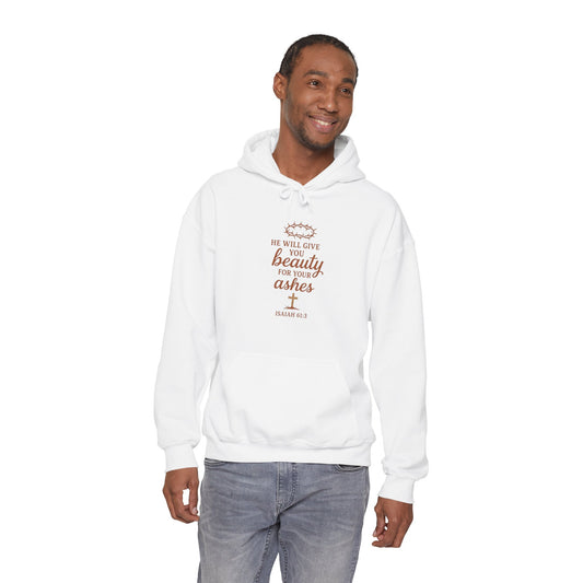 Hoodie — “He Will Give You Beauty for Your Ashes” Faith Verse Christian Hoodie