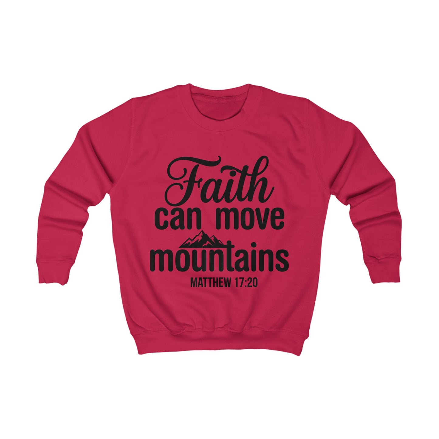 Kids Sweatshirt — "Faith Can Move Mountains" Bible Verse Pullover (Matthew 17:20), Christian Kids Crewneck