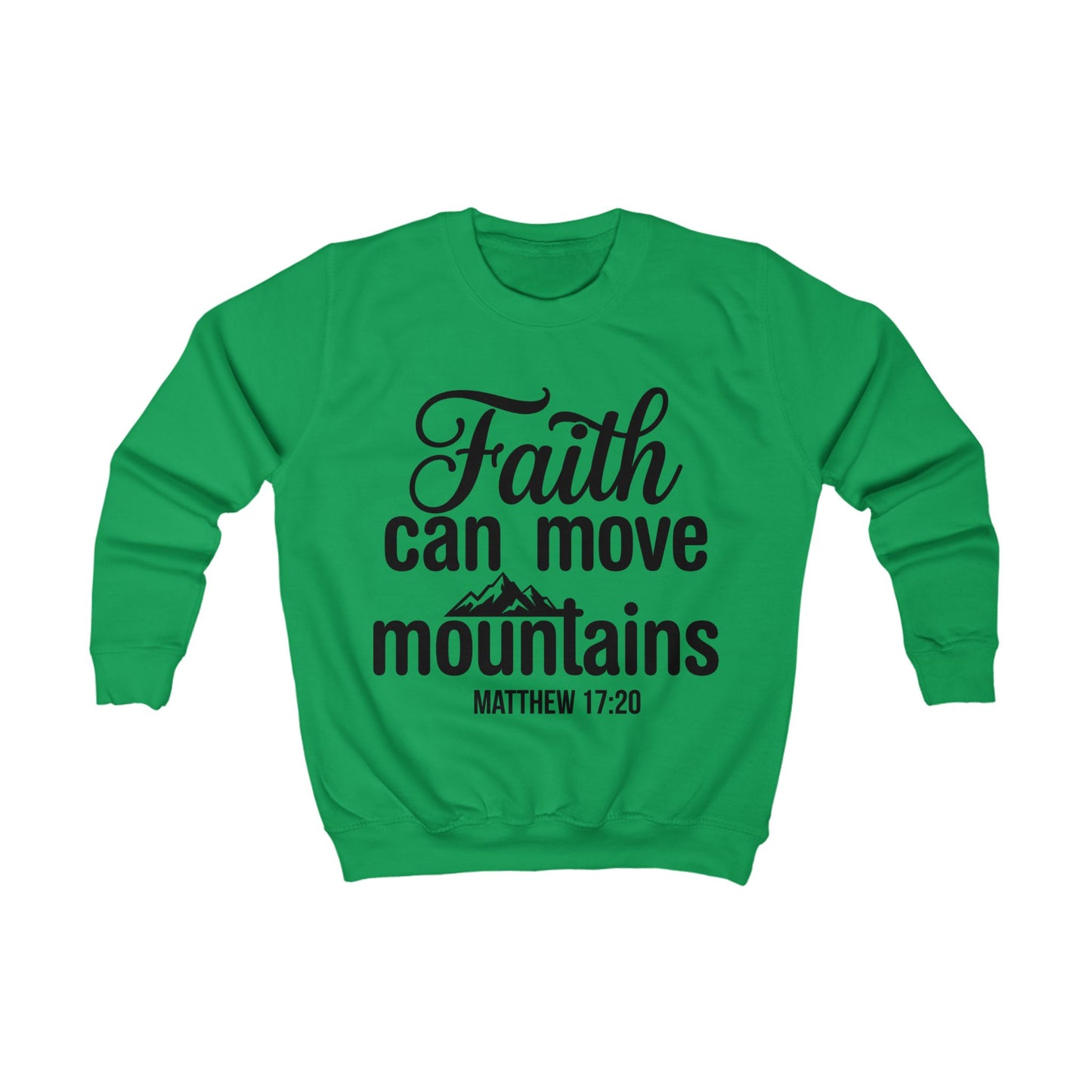 Kids Sweatshirt — "Faith Can Move Mountains" Bible Verse Pullover (Matthew 17:20), Christian Kids Crewneck