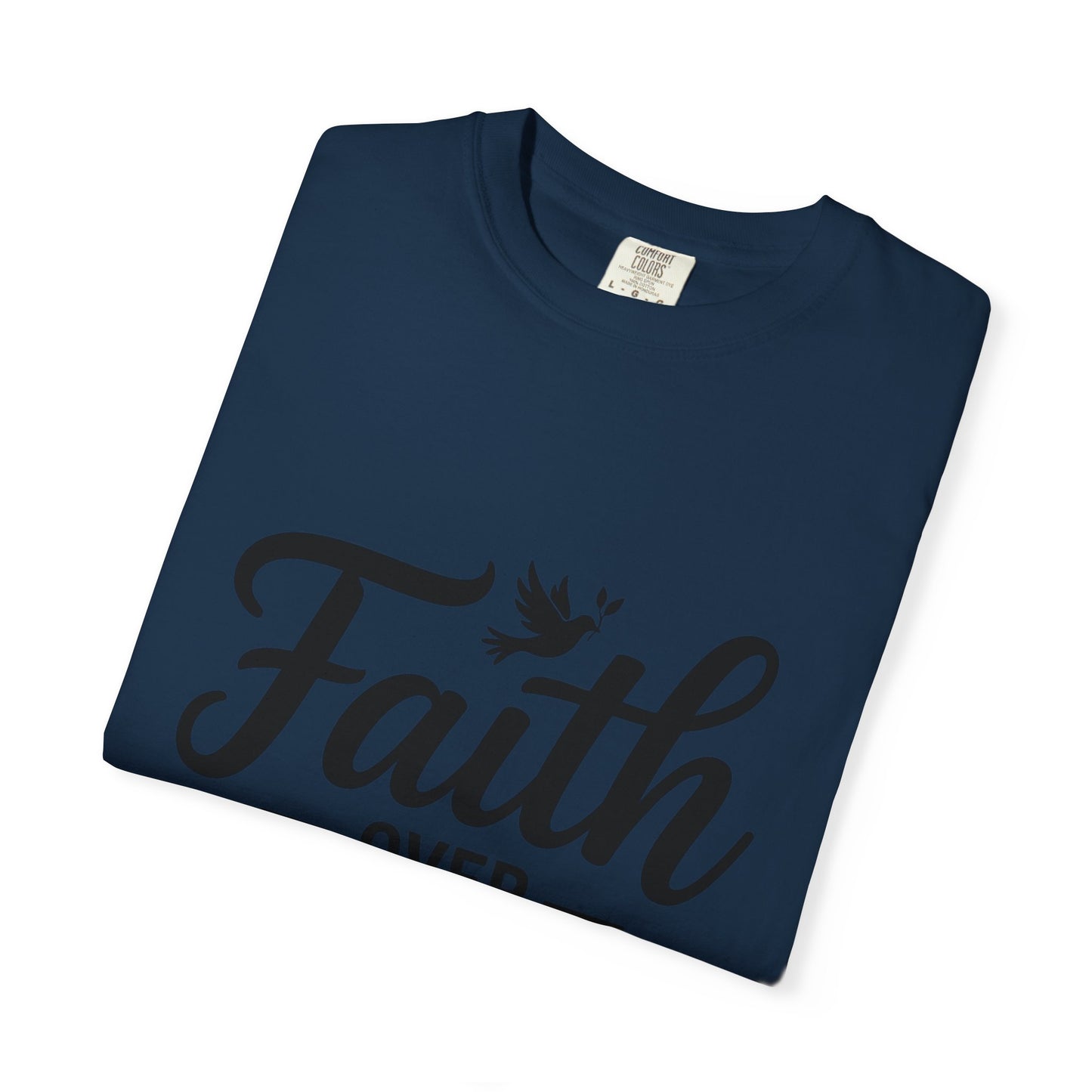 Faith Over Fear T-Shirt — Isaiah 41:10 Inspirational Christian Tee