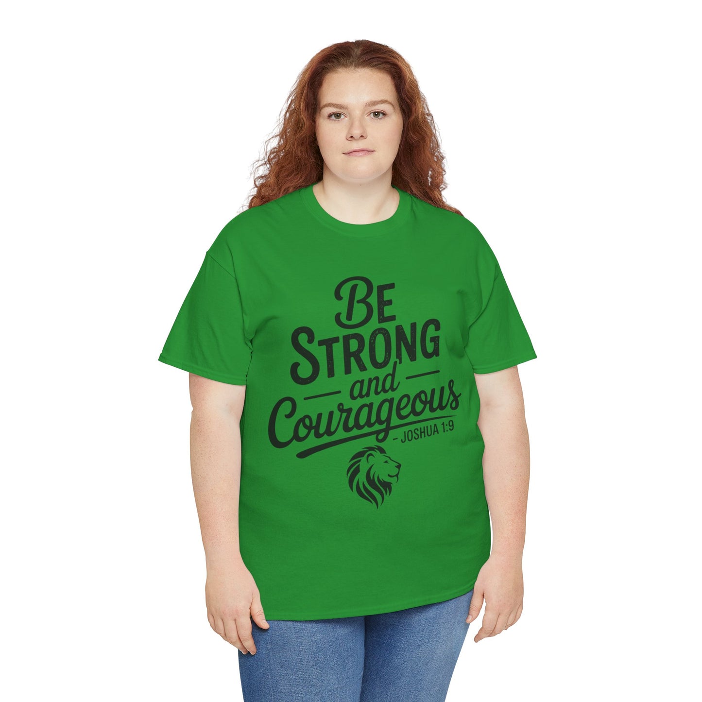 Be Strong and Courageous T-Shirt — Joshua 1:9 Inspirational Tee with Lion Graphic