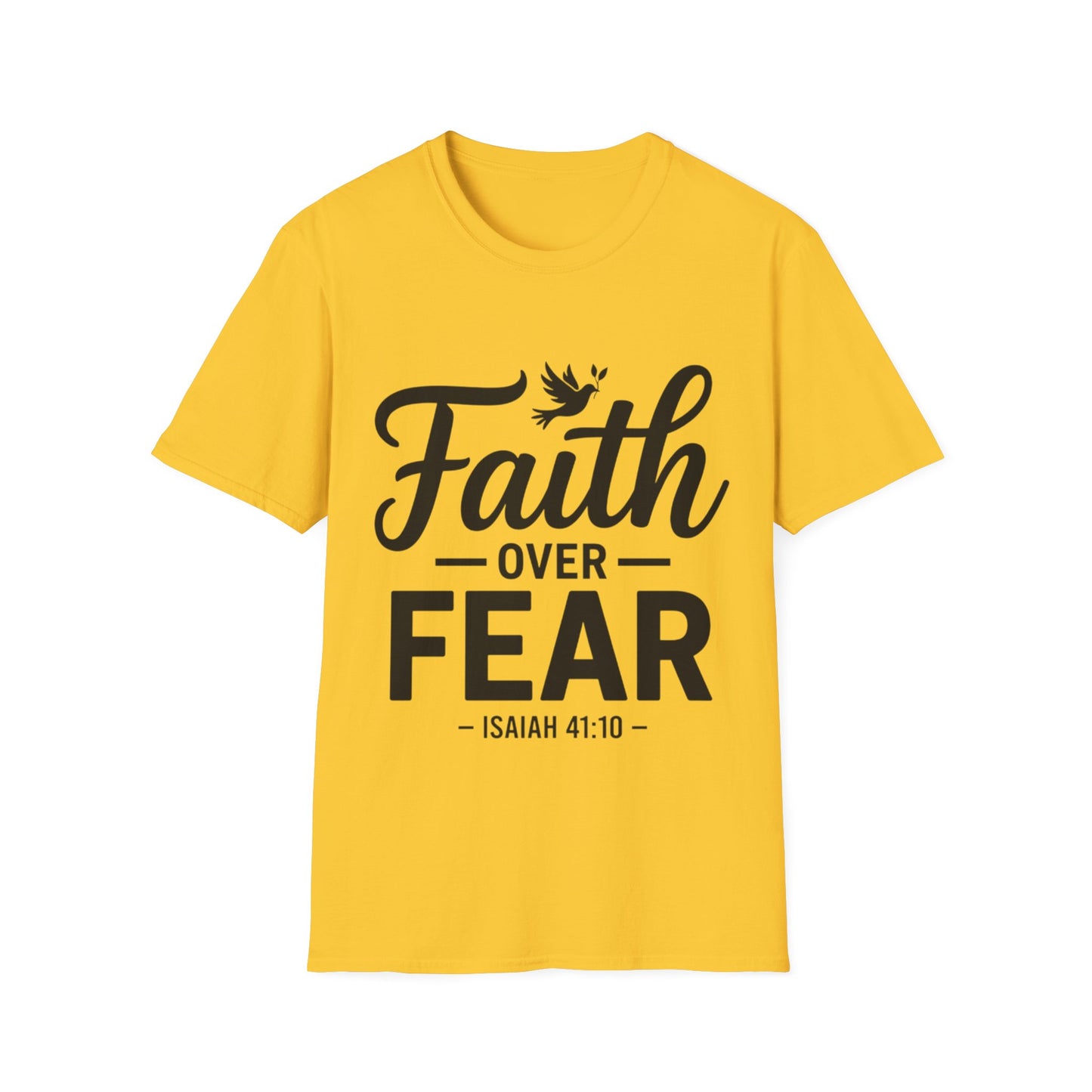 Faith Over Fear T-Shirt — Isaiah 41:10 Christian Inspirational Tee