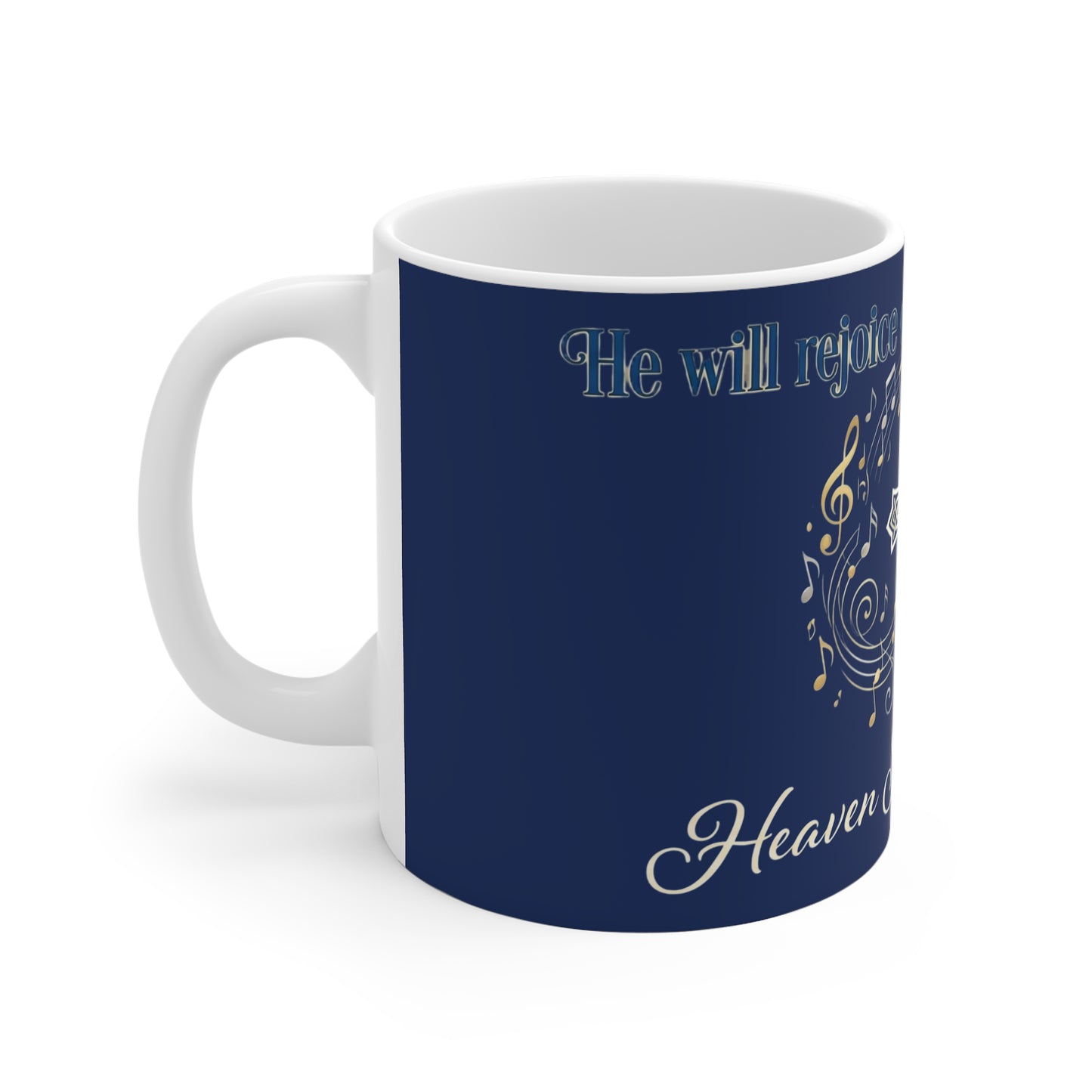 Religious Cross Music Mug — “He Will Rejoice Over You With Singing / Heaven Sings Over You”