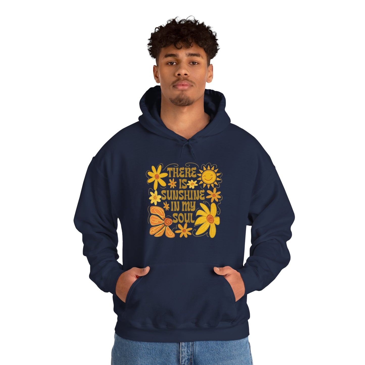 There Is Sunshine In My Soul Hoodie — Retro Floral Positive Quote Sweatshirt