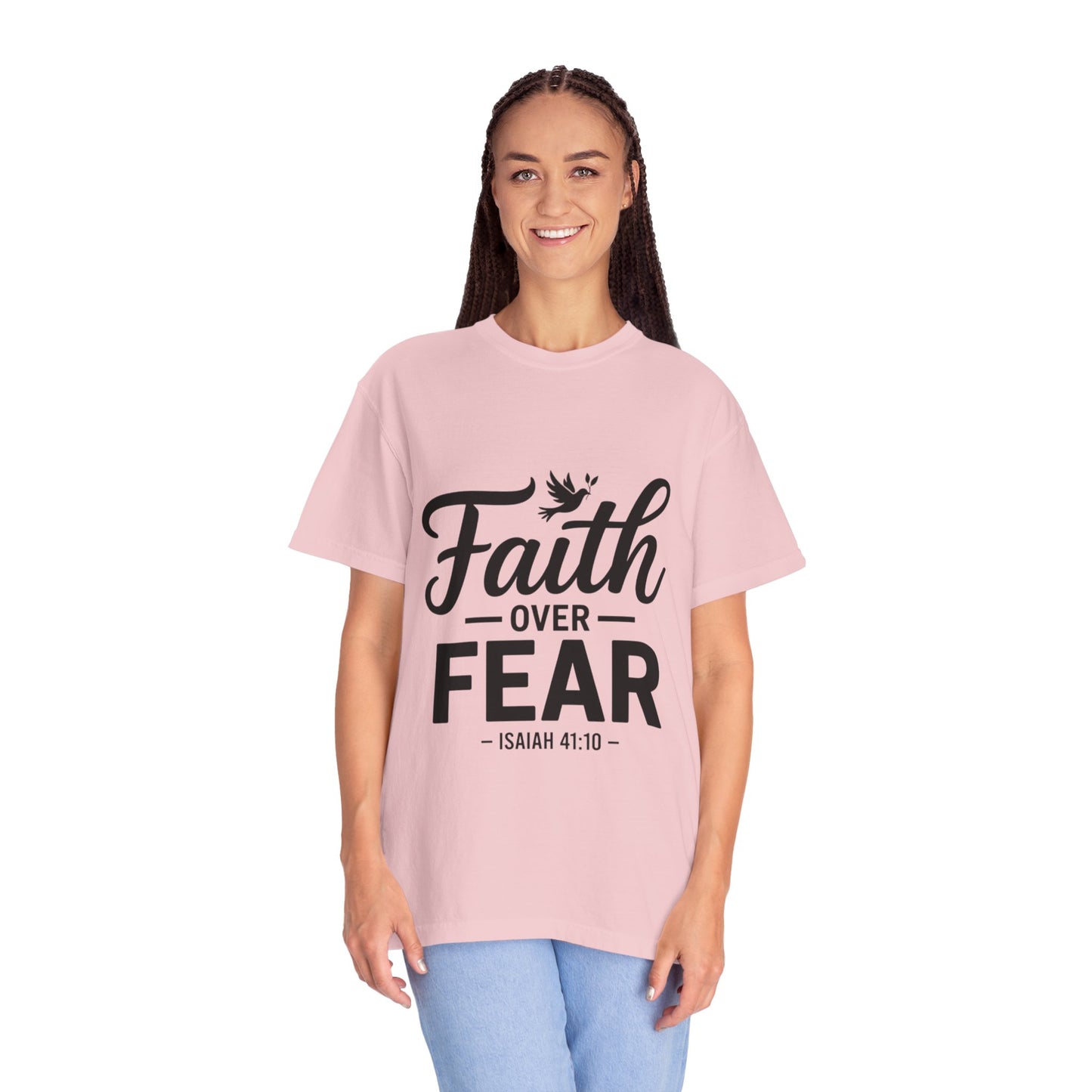 Faith Over Fear T-Shirt — Isaiah 41:10 Inspirational Christian Tee