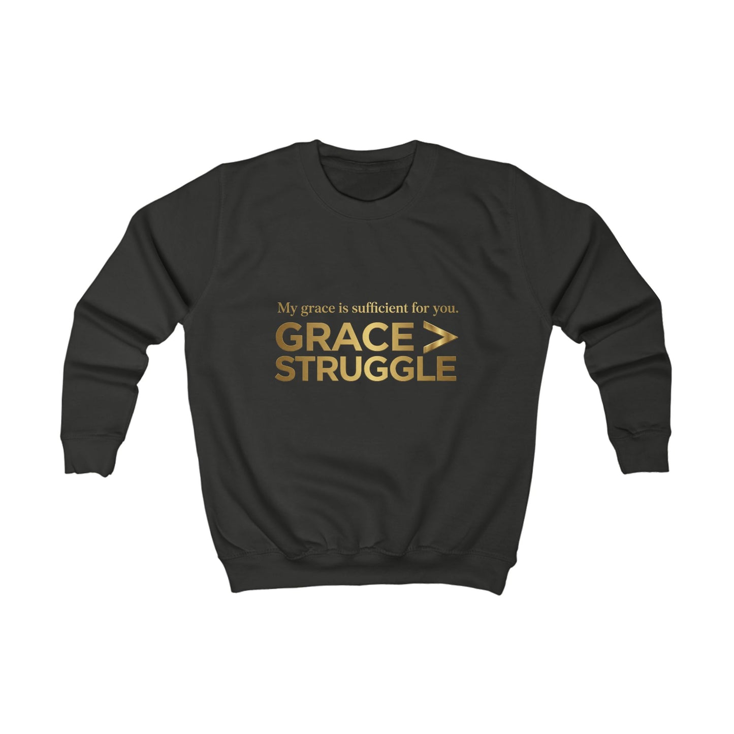 Kids Sweatshirt - "Grace > Struggle" Inspirational Christian Youth Pullover