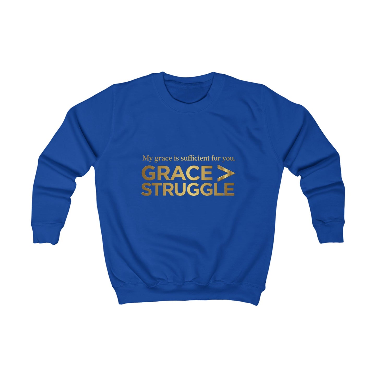 Kids Sweatshirt - "Grace > Struggle" Inspirational Christian Youth Pullover