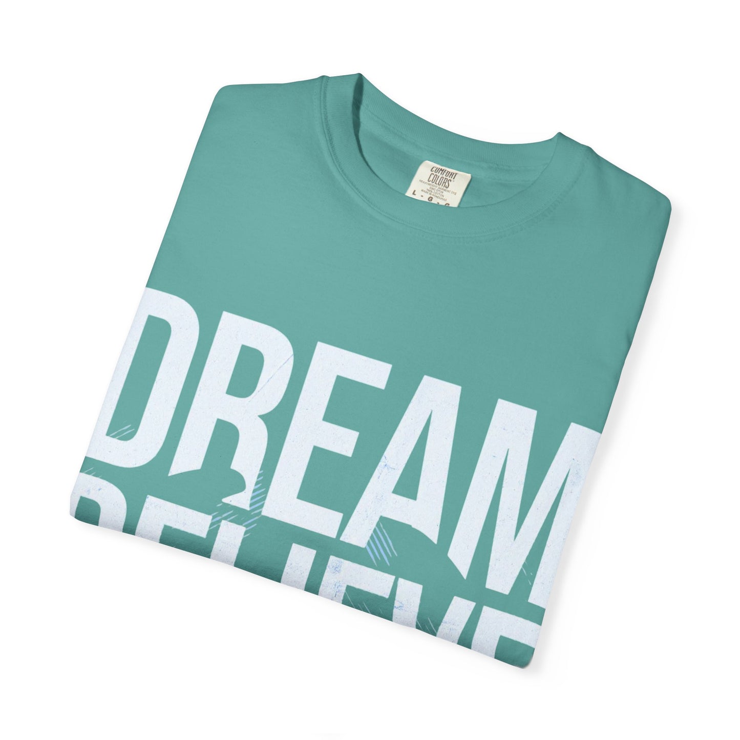 Dream Believe Inspire T-Shirt — Minimal Inspirational Graphic Tee