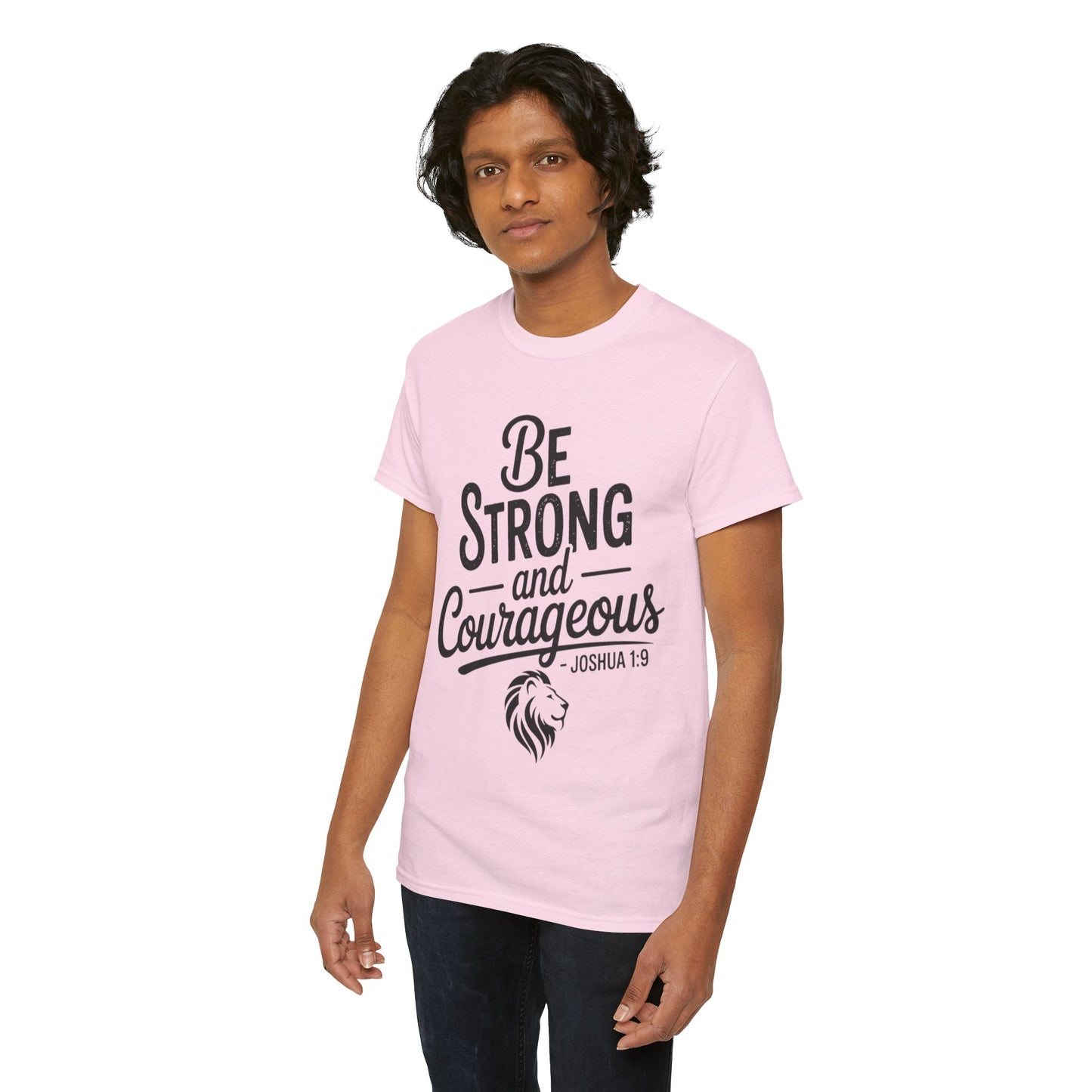 Be Strong and Courageous T-Shirt — Joshua 1:9 Inspirational Tee with Lion Graphic