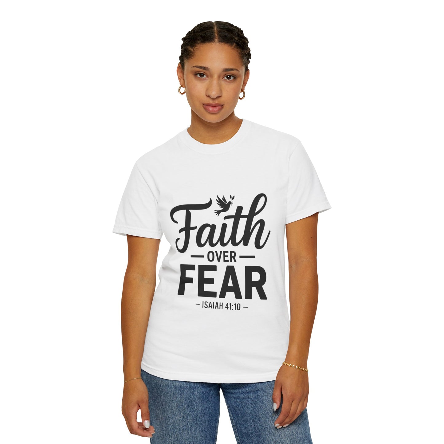 Faith Over Fear T-Shirt — Isaiah 41:10 Inspirational Christian Tee