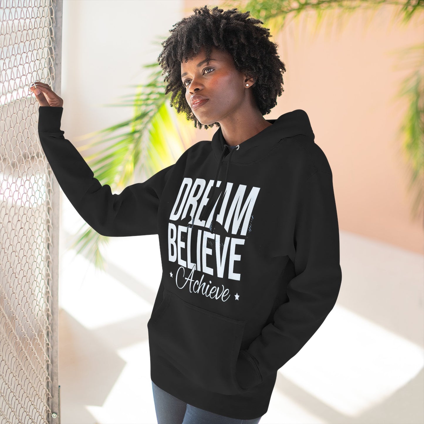 Dream Believe Achieve Hoodie — Inspirational Motivational Fleece Pullover