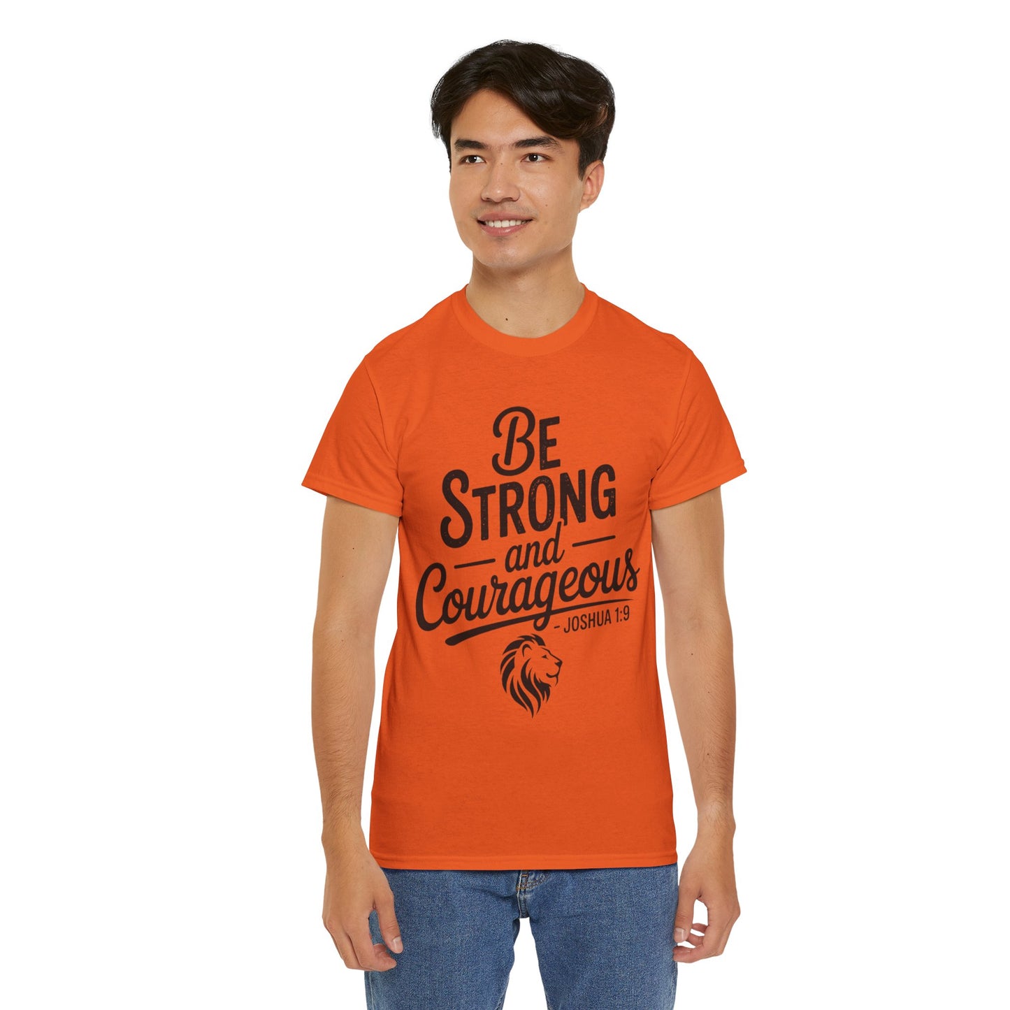 Be Strong and Courageous T-Shirt — Joshua 1:9 Inspirational Tee with Lion Graphic