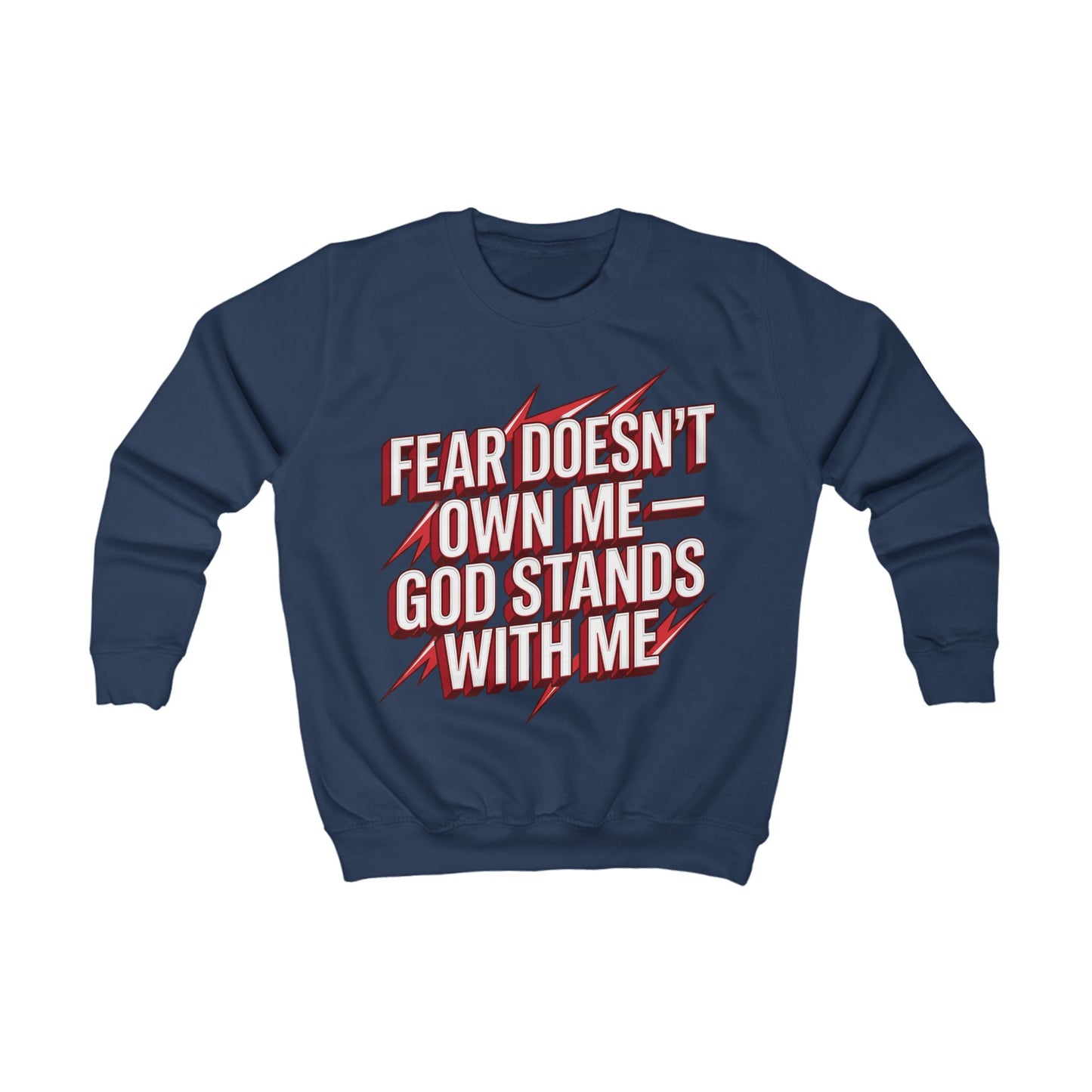 Kids Sweatshirt — "Fear Doesn’t Own Me, God Stands With Me" Christian Youth Pullover